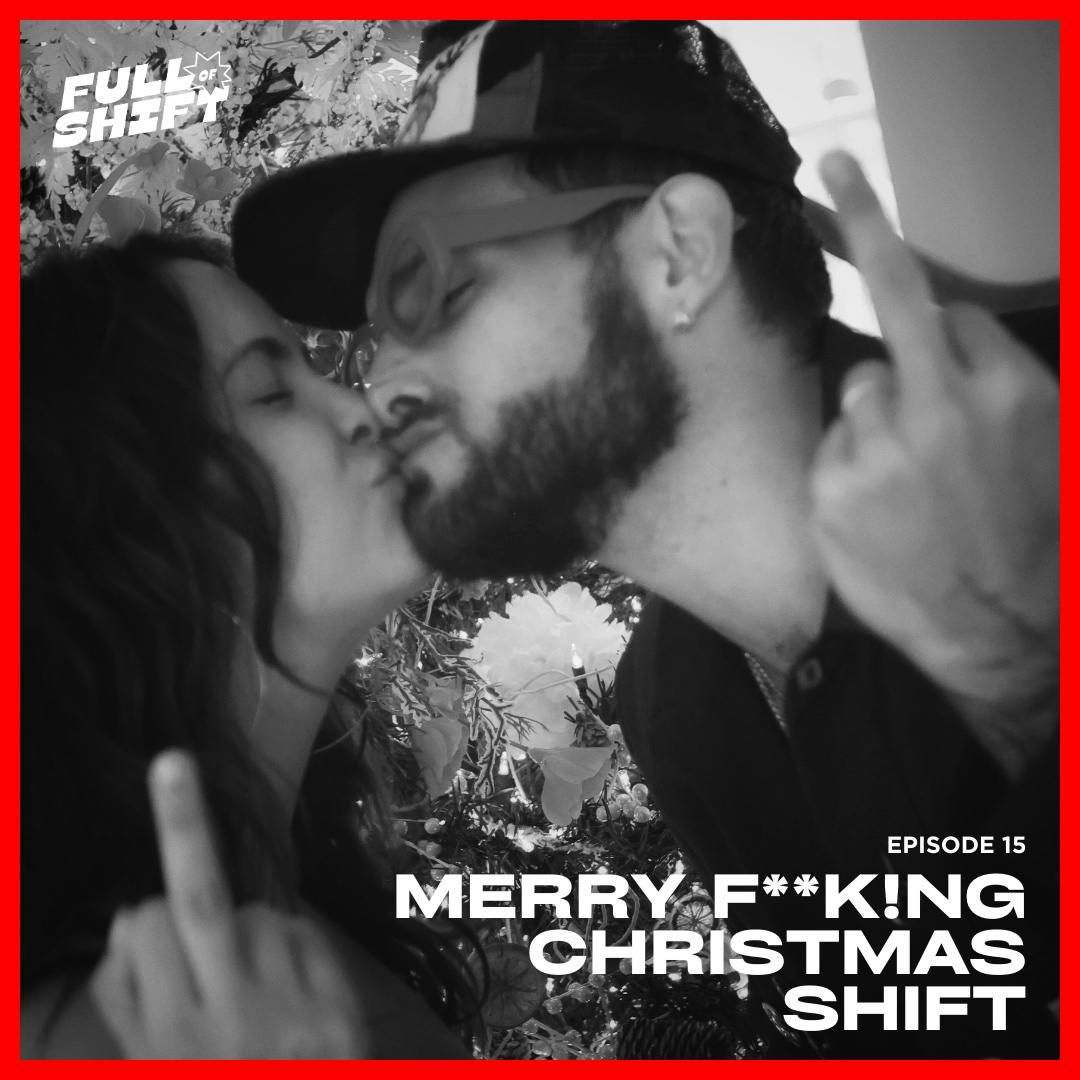 Merry F**K!NG Christmas Shift Merry F**K!NG Christmas Shift