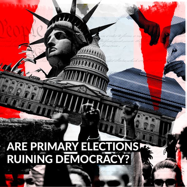 Are Primary Elections Ruining Democracy?