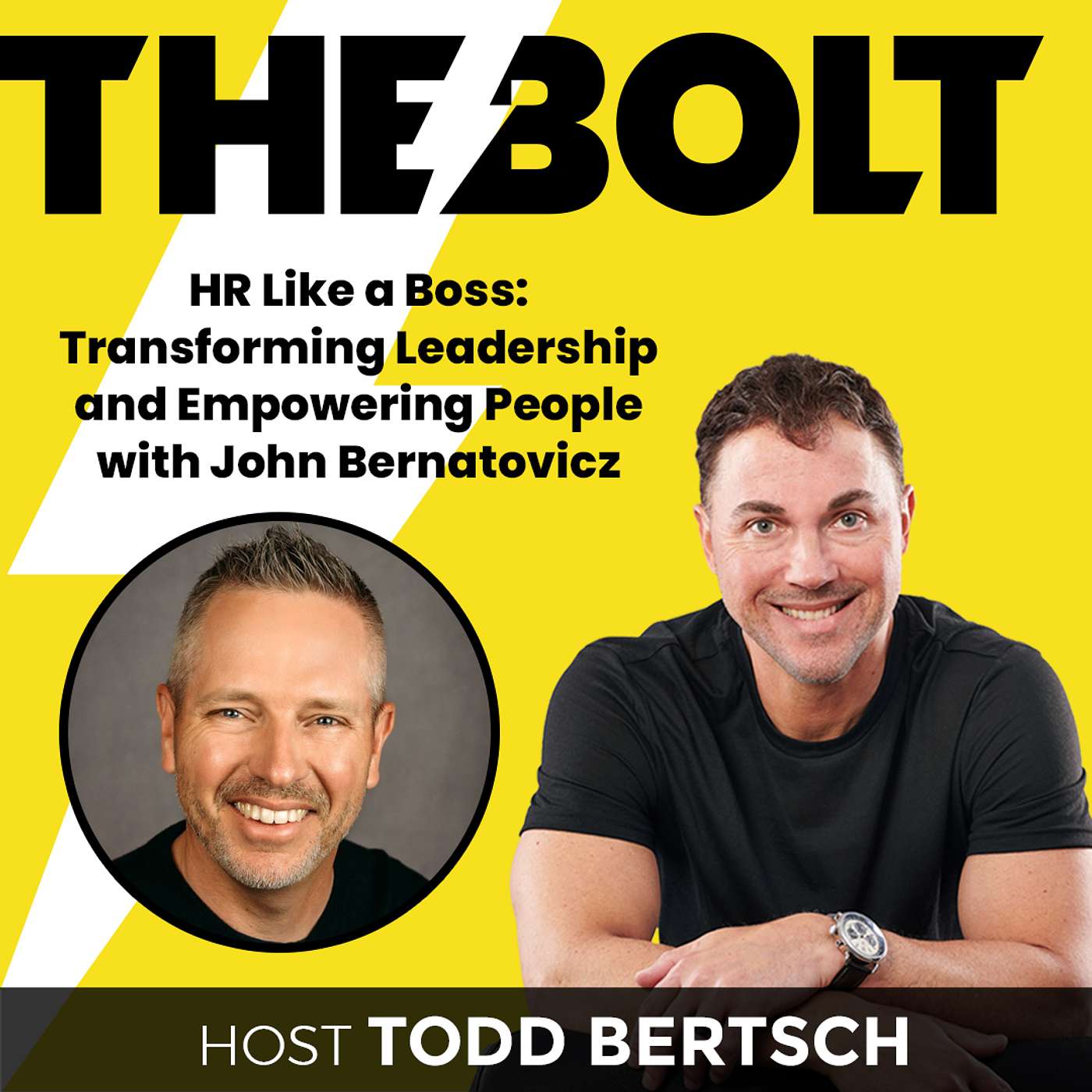 HR Like a Boss: Transforming Leadership and Empowering People with John Bernatovicz episode artwork