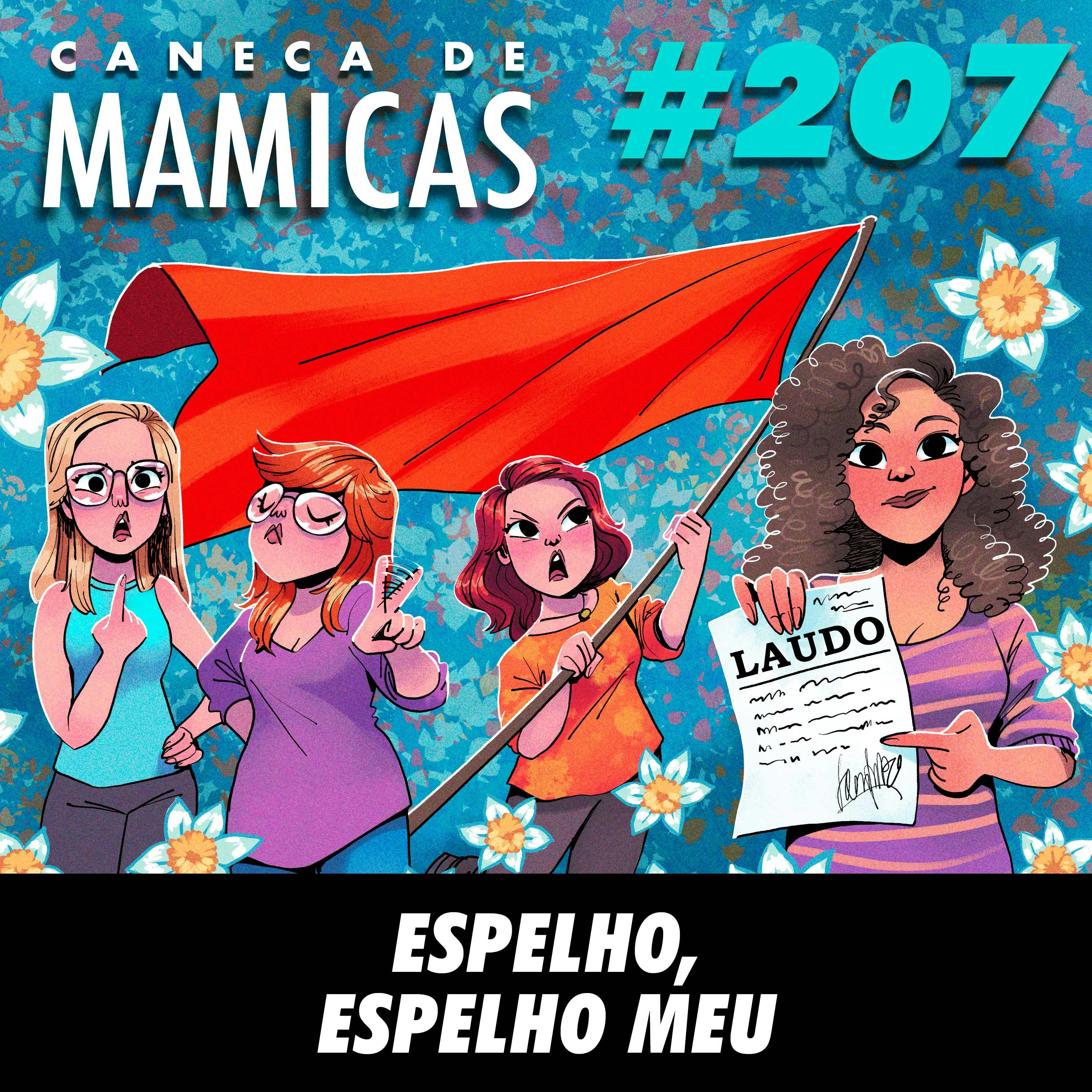 Caneca de Mamicas 207 - Espelho, Espelho Meu Caneca de Mamicas 207 - Espelho, Espelho Meu