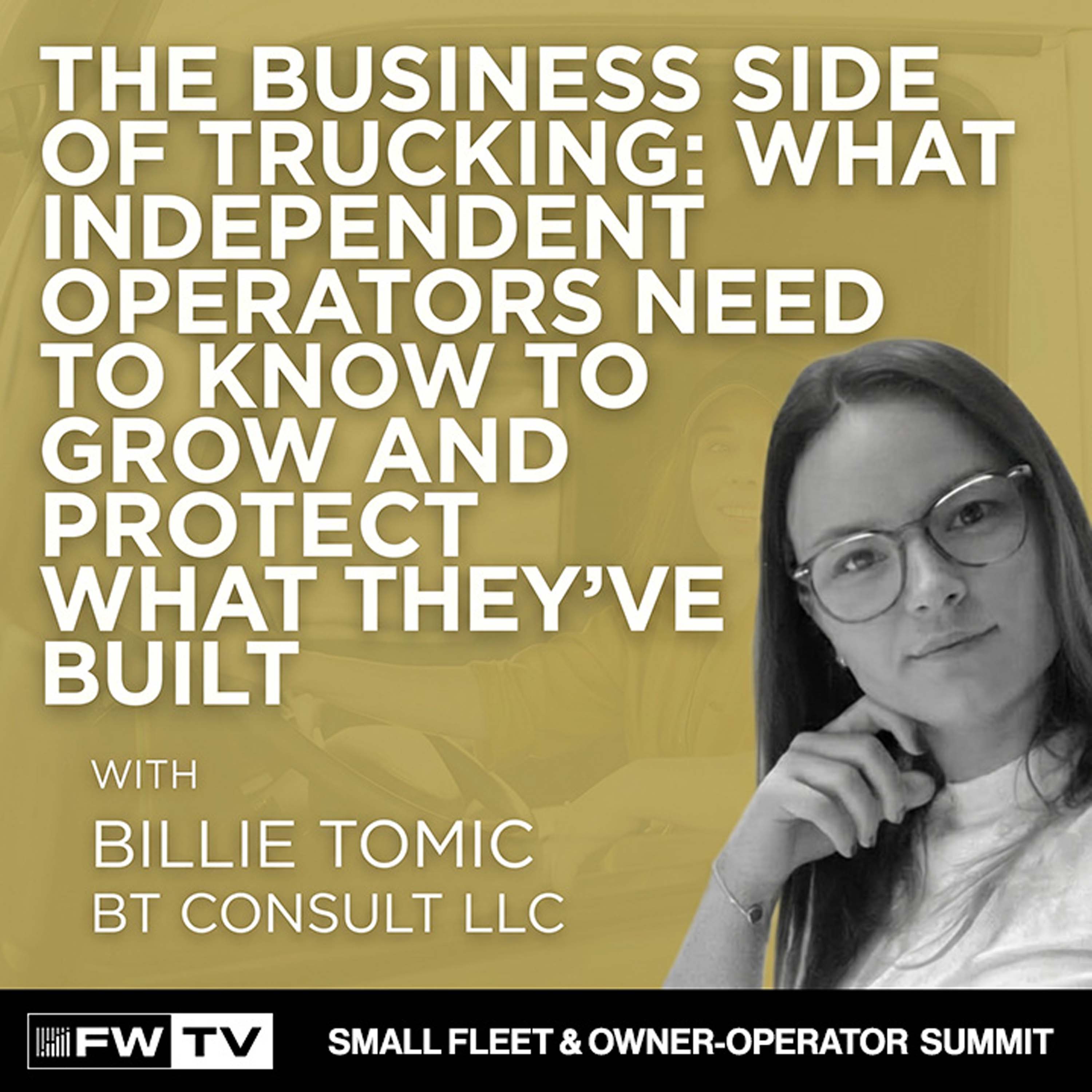 The Business Side of Trucking: What Independent Operators Need to Know to Grow and Protect What They've Built