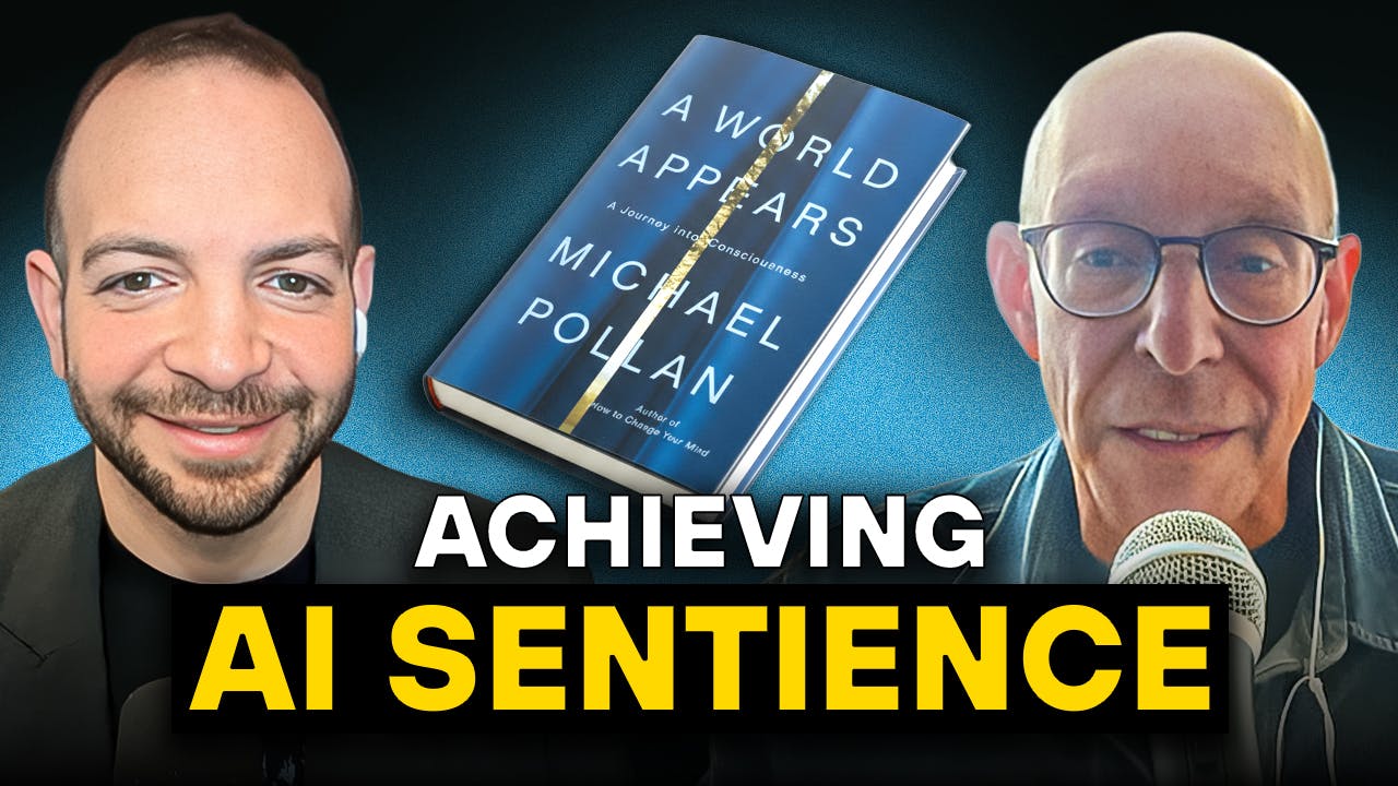 Can AI Achieve Consciousness? — With Michael Pollan