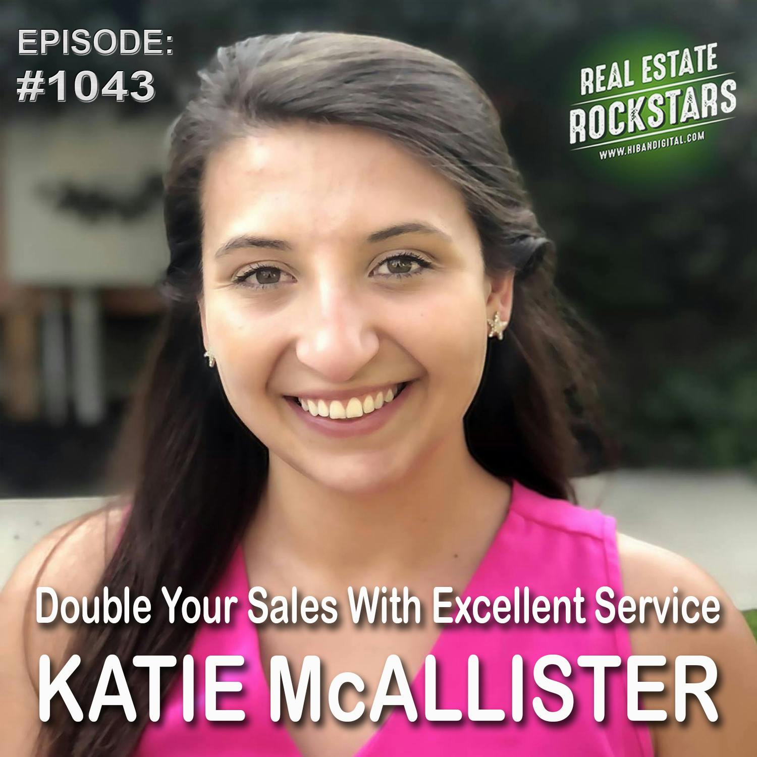 1043: Double Your Sales With Excellent Service - Katie McAllister
