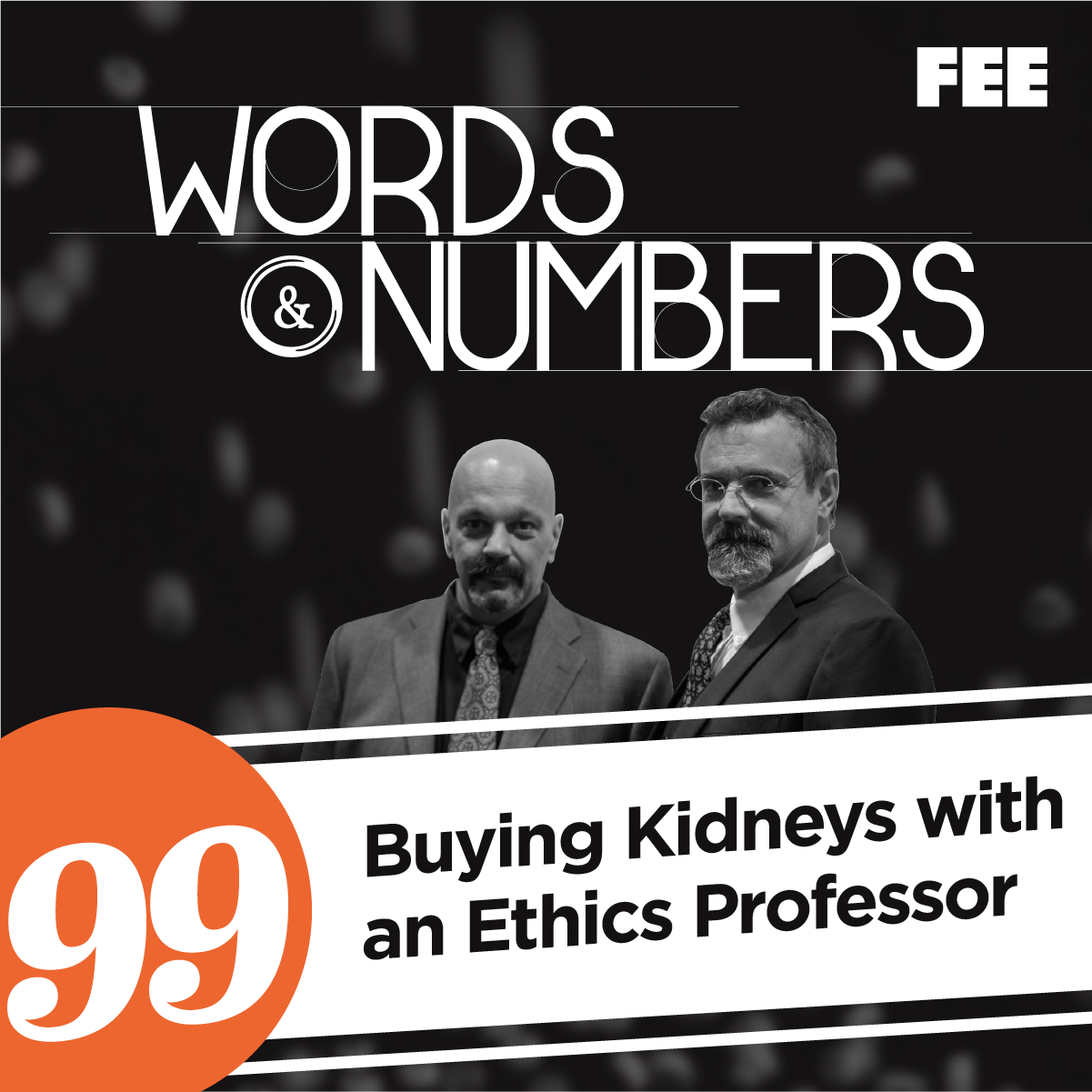 Episode 99: Buying Kidneys with an Ethics Professor