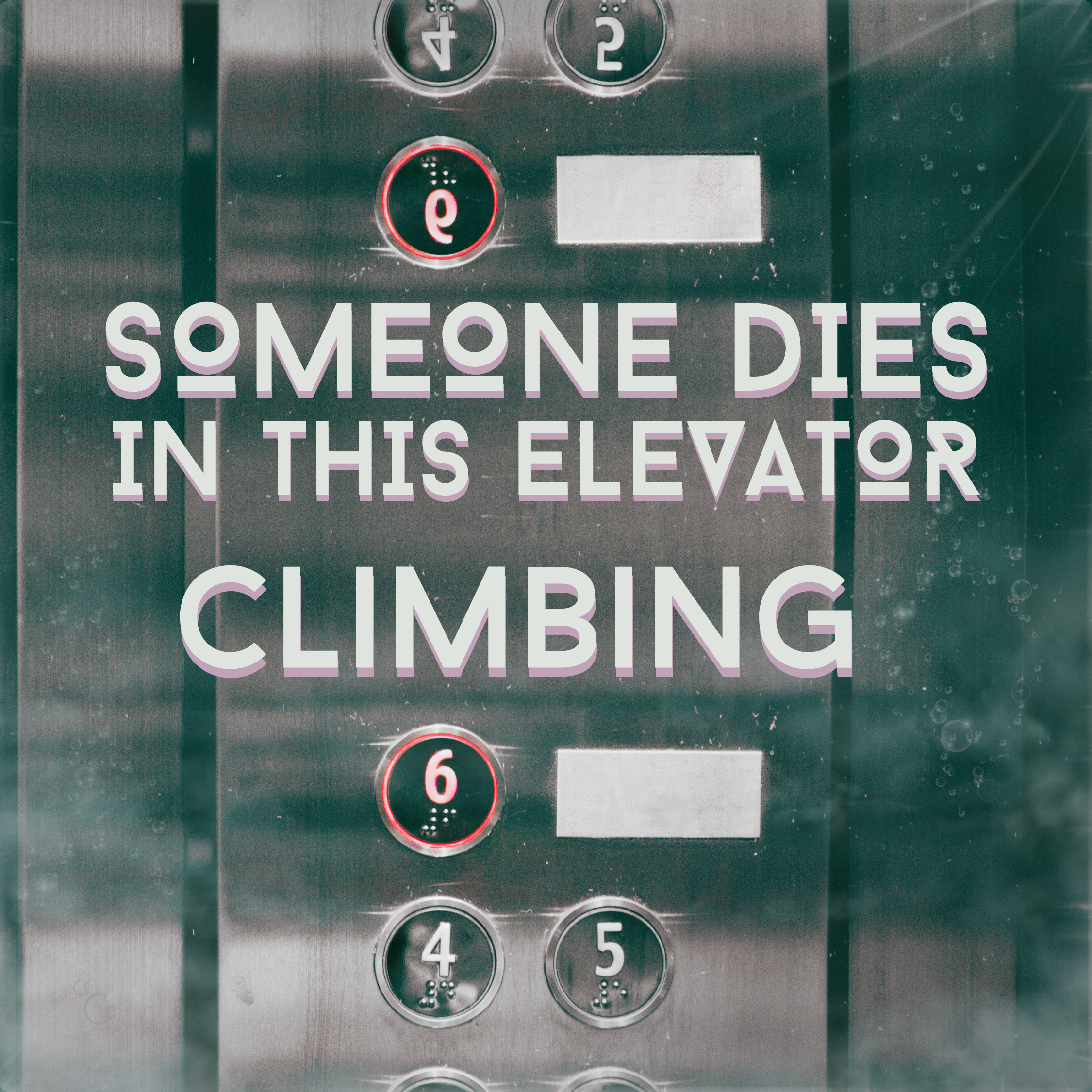 Someone Dies In This Elevator