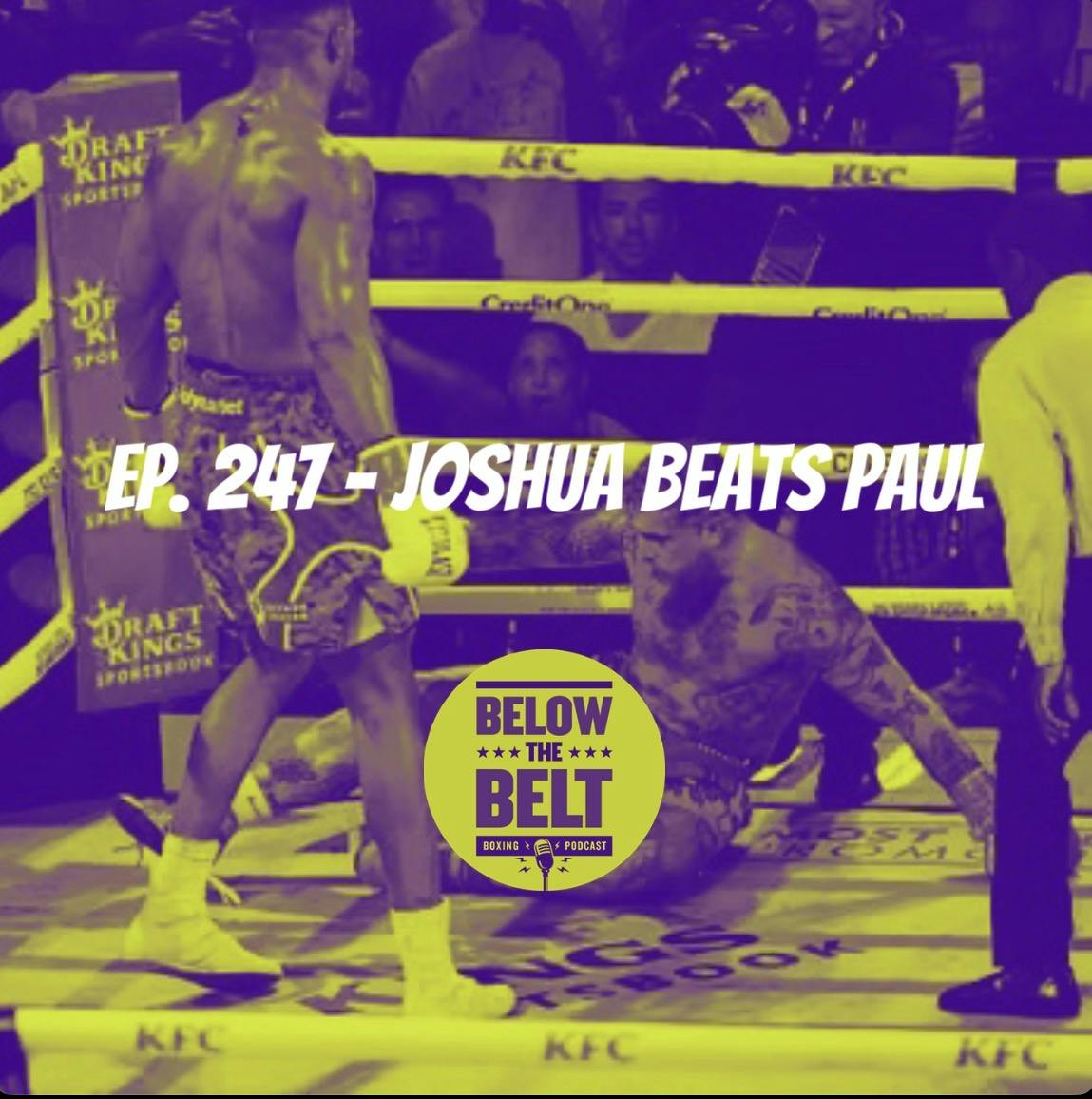 Ep. 247 - Joshua Beats Paul Ep. 247 - Joshua Beats Paul