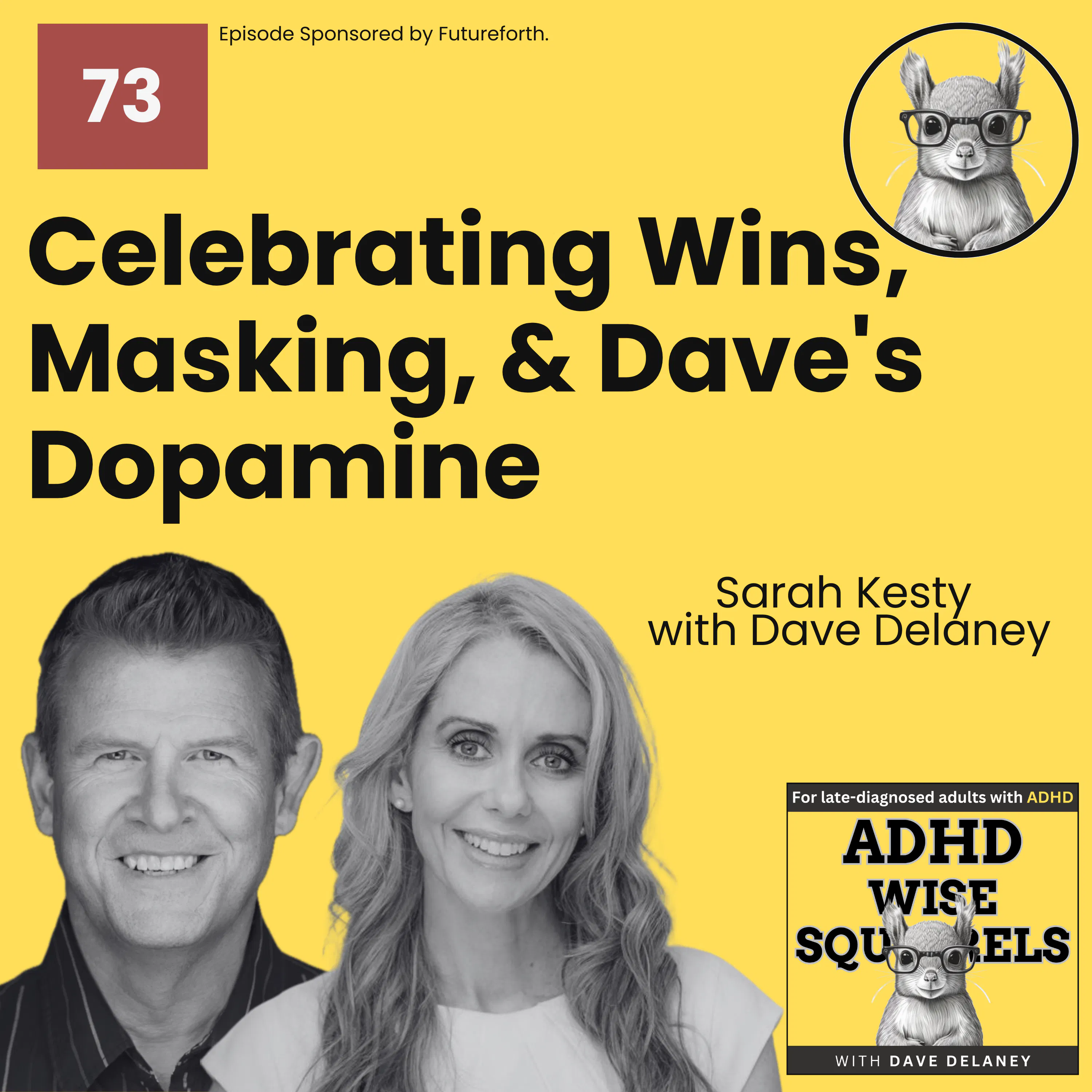WS73 Celebrating Wins, Masking, and Dopamine with Dave Delaney. episode artwork