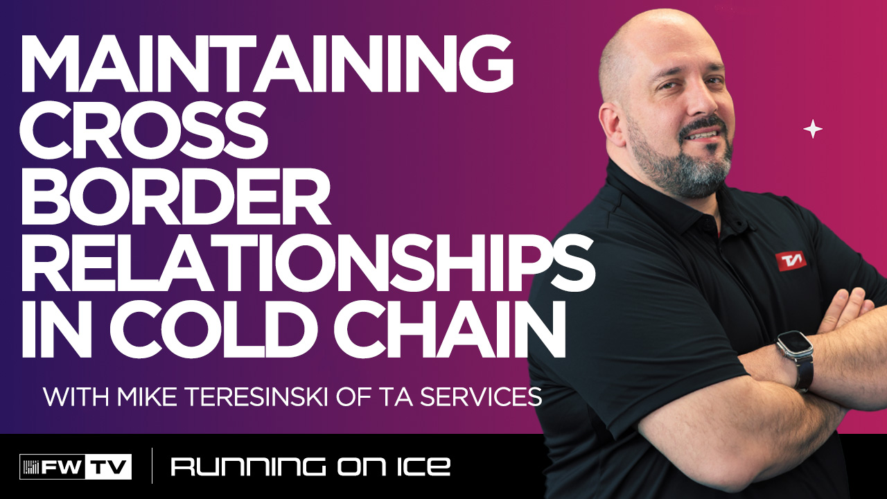 Running on Ice EP109 Maintaining Cross Border Relationships In Cold Chain