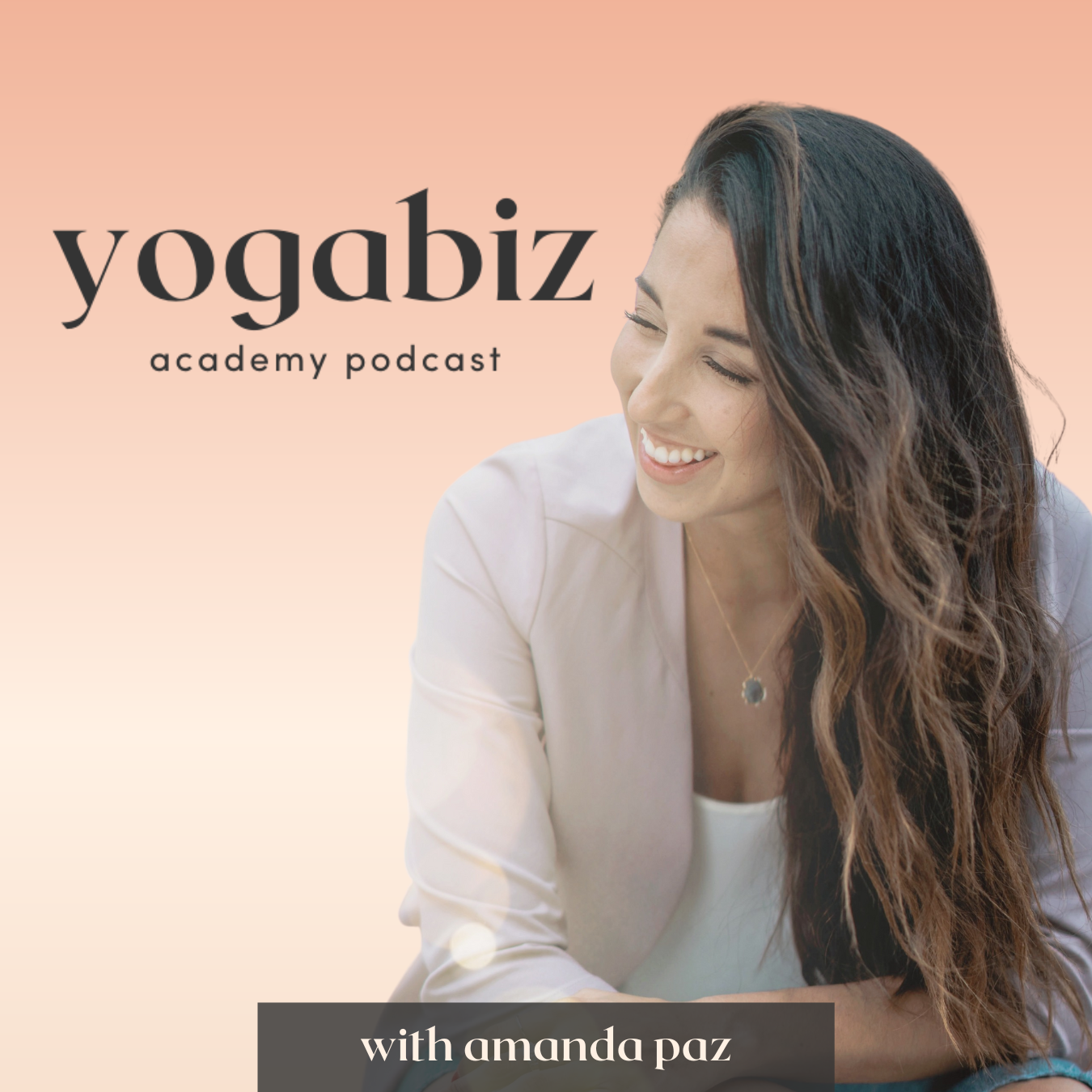 YogaBiz Academy Podcast with Amanda Paz