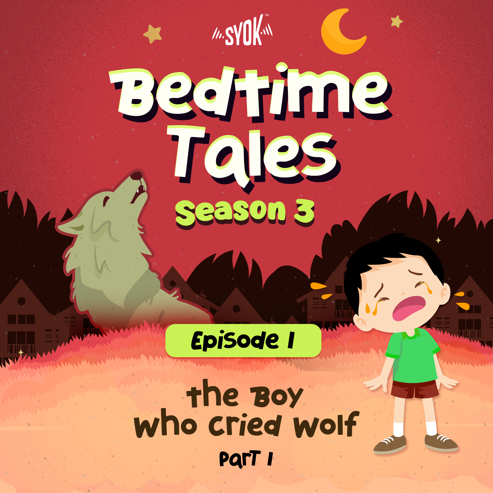 The Boy Who Cried Wolf Part 1 | Bedtime Tales S3E1 episode artwork