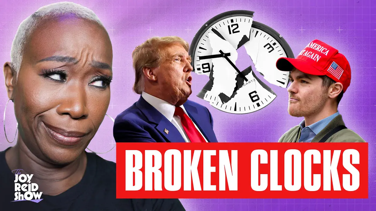 BONUS CONTENT: Broken Clocks: Nick Fuentes Sees Trump & MAGA Republicans Playing Angry White Men | Sep 01, 2025 — The Joy Reid Show cover