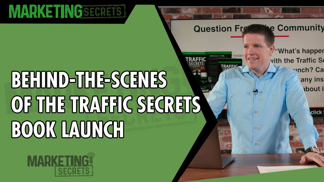 Behind-The-Scenes of the Traffic Secrets Book Launch