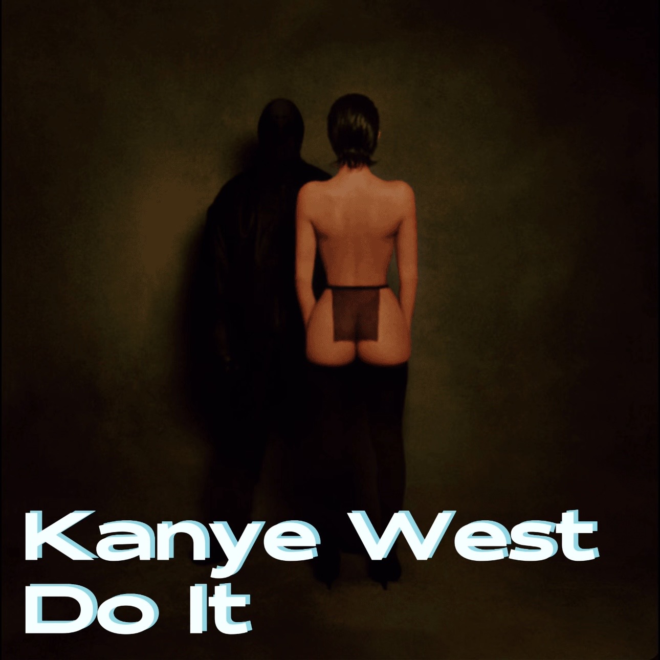 Kanye West - Do It (feat. Nipsey Hussle, YG & Ty Dolla Sign)