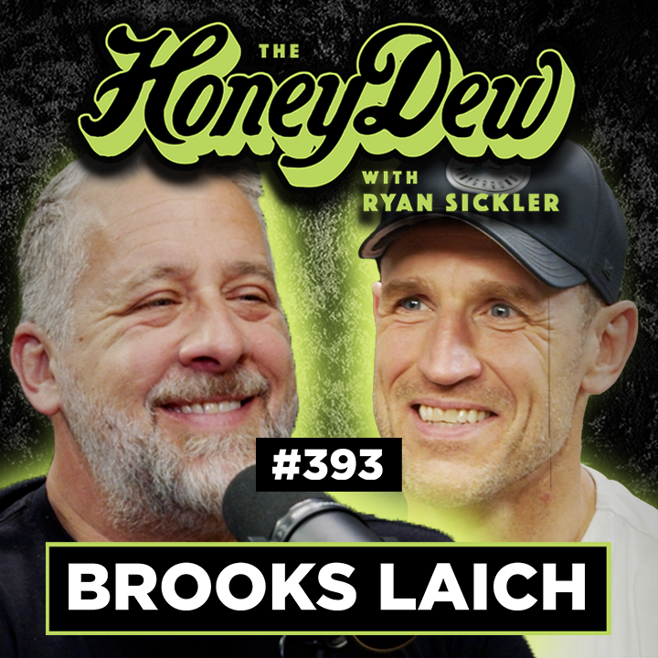 393: Brooks Laich: Why Retirement Felt Like 30 Years of Failure | The HoneyDew with Ryan Sickler #393