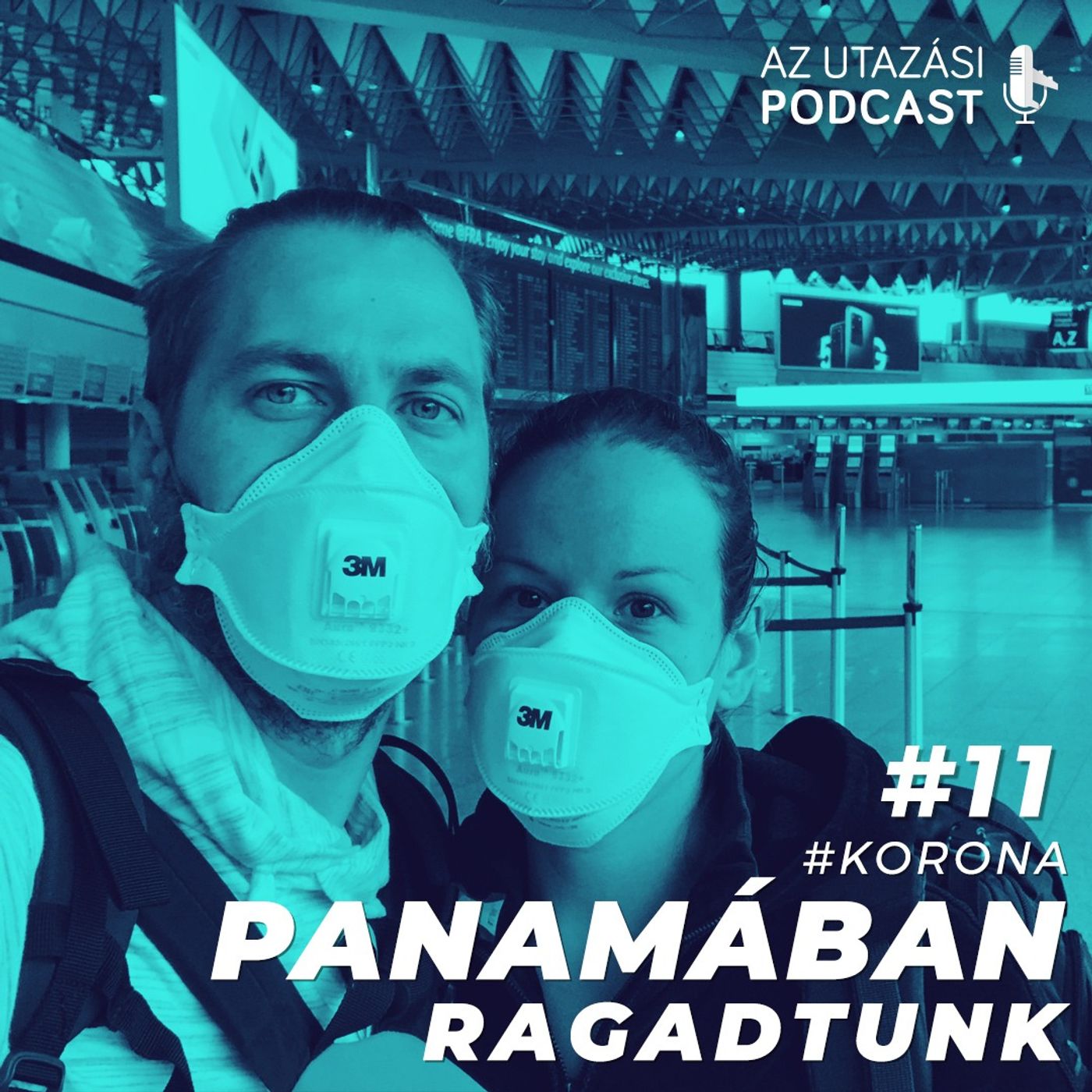#11 Panamában ragadtunk [koronavírus különkiadás] episode artwork