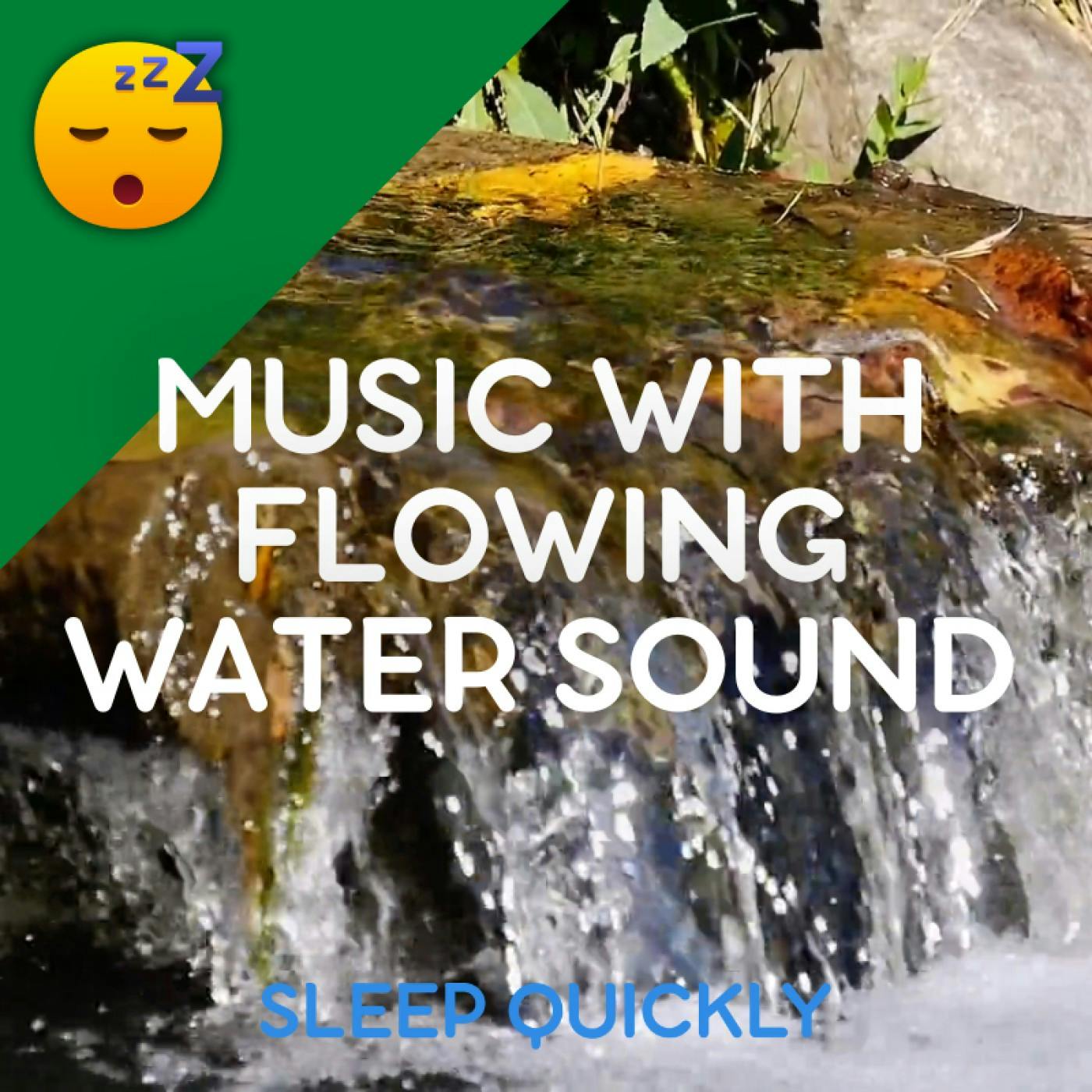 😴💧🎵 MUSIC with FLOWING WATER to Fall ASLEEP episode artwork