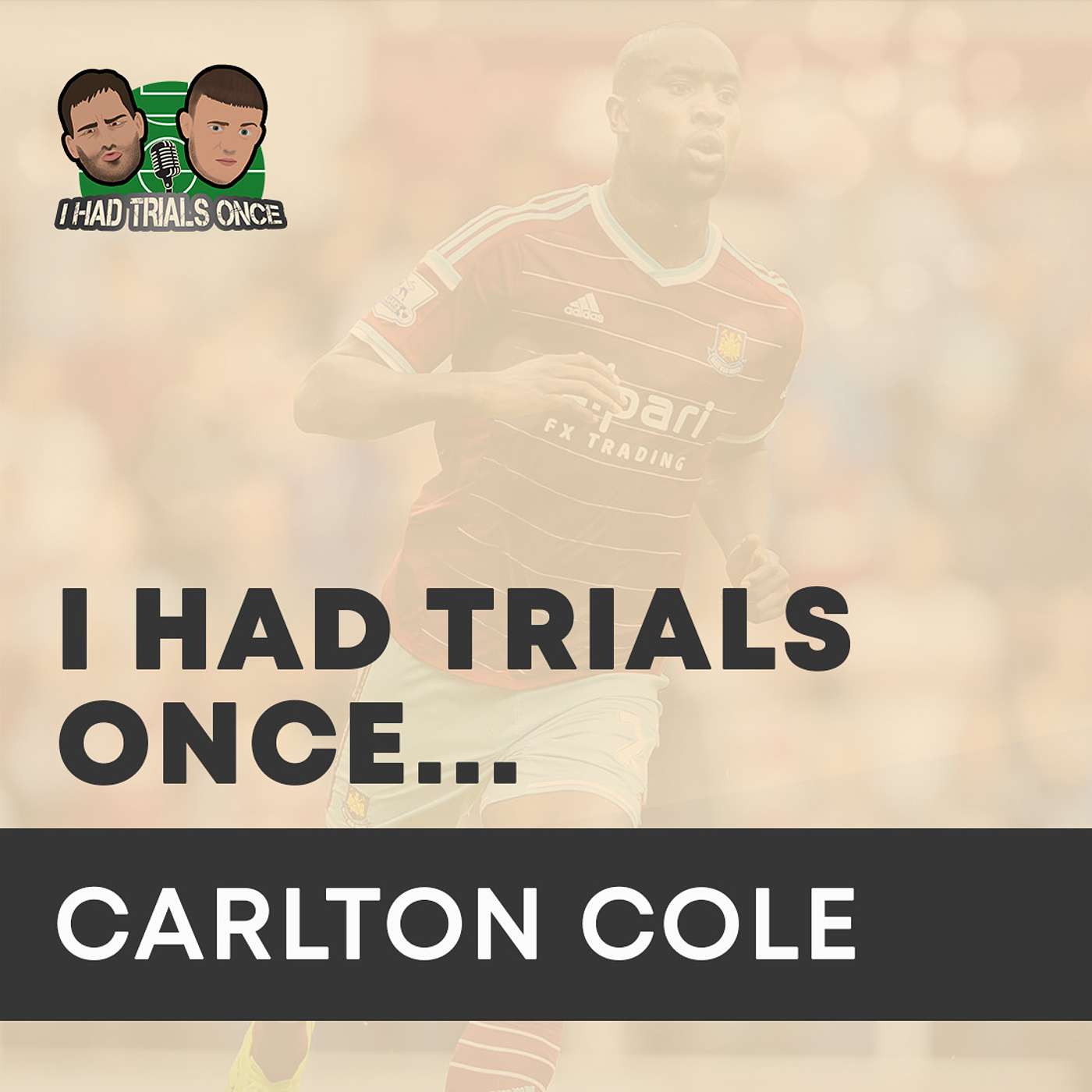 Carlton Cole | Stitched up by Defoe... episode artwork