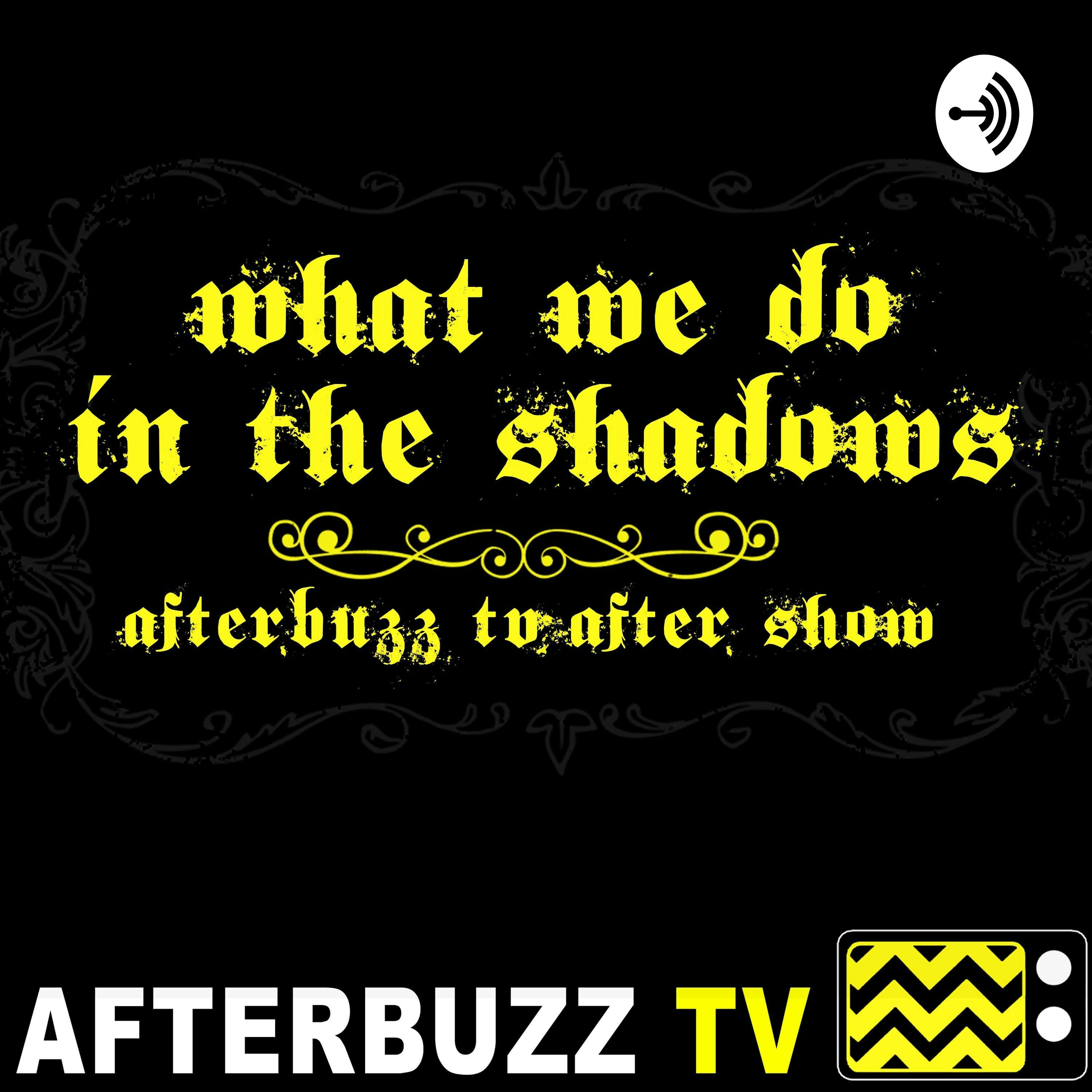 What We Do In The Shadows After Show Podcast