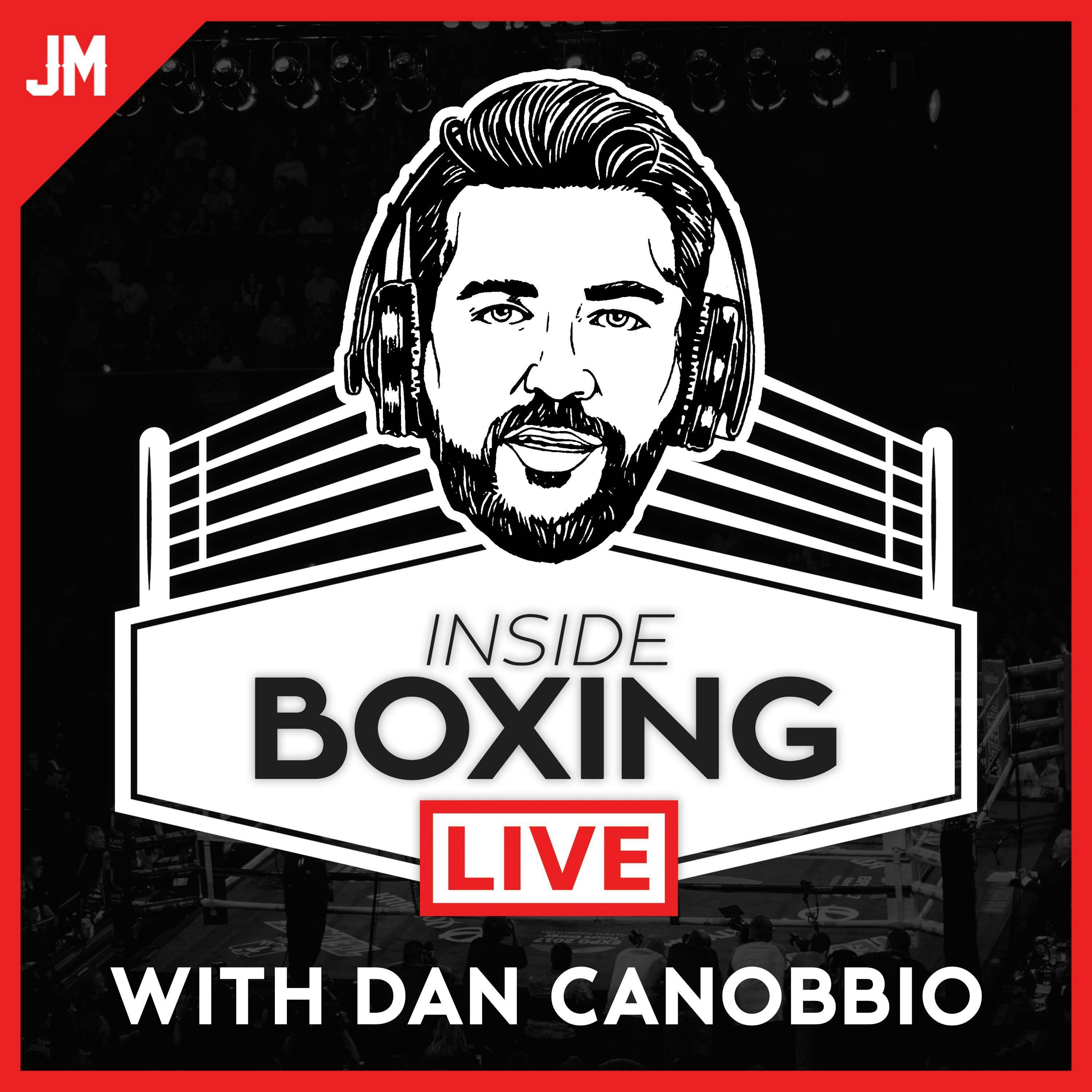 Ep. 74 - Dan Rafael on Showtime’s Schedule, Status of Loma-Lopez, Rest of 2020