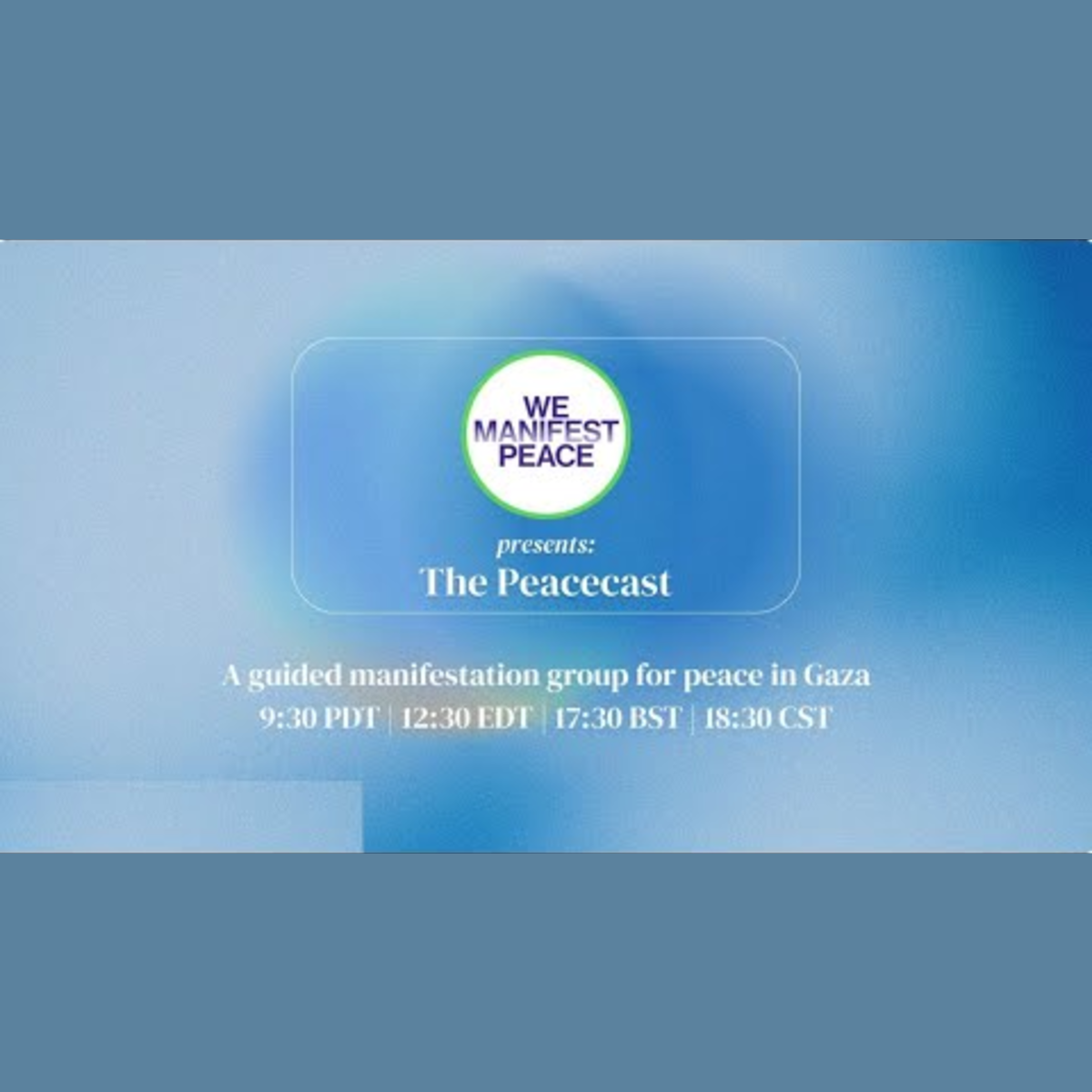 WE MANIFEST PEACE - Affirm for Peace - PeaceCast Ceremony for Gaza #4