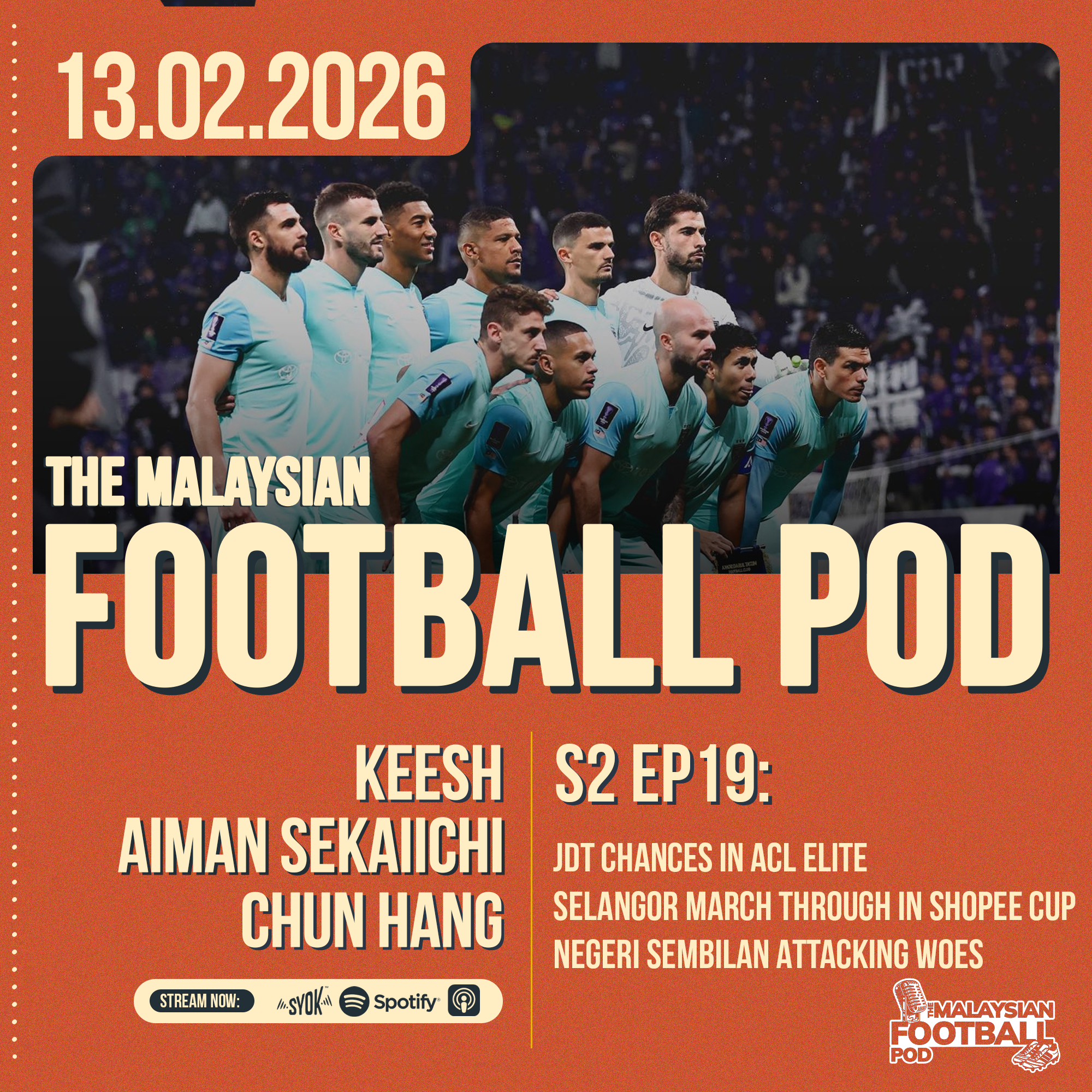 Season 2 Episode 19: JDT's goalkeeping dilemma, Selangor march in Shopee Cup & N9 offensive woes