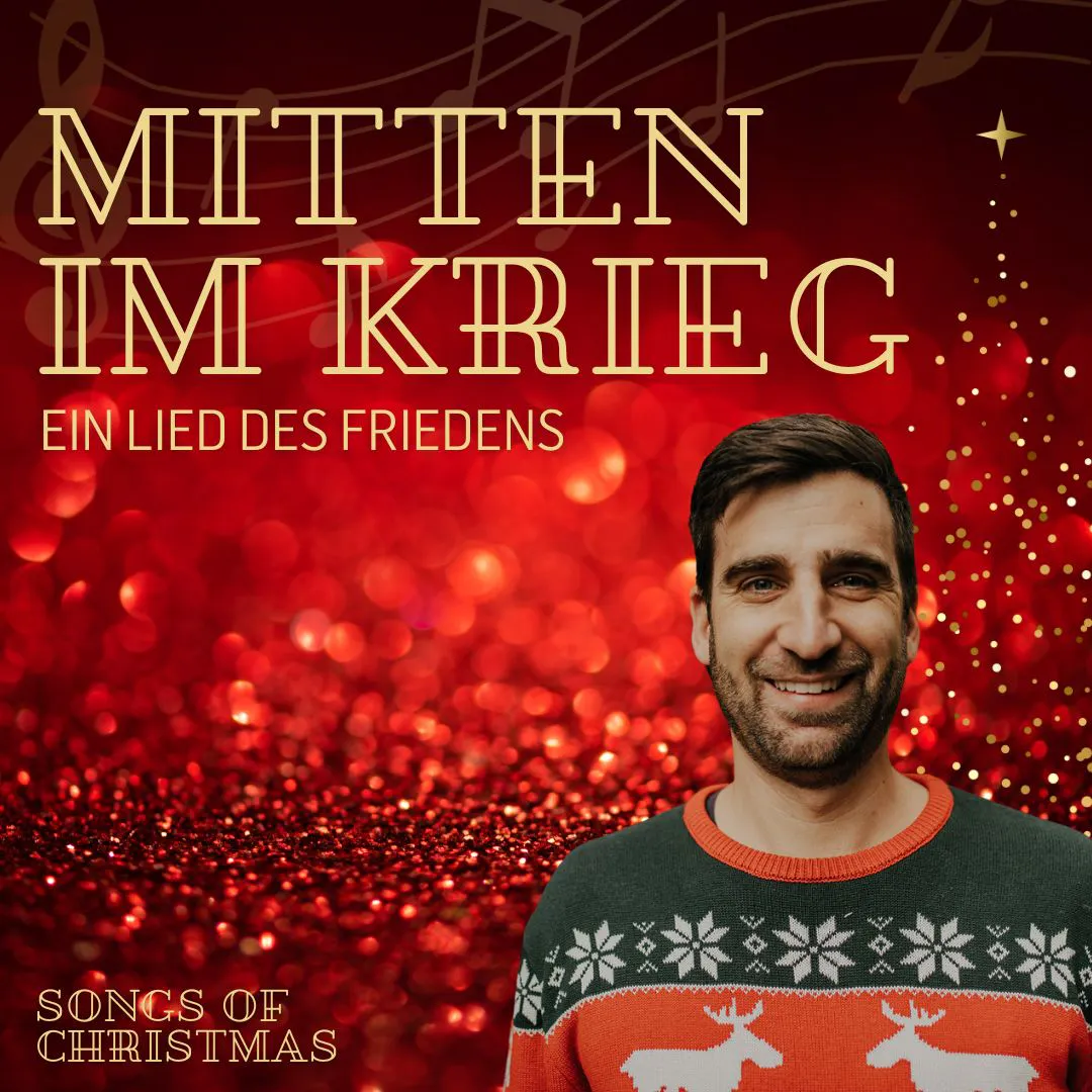 Mitten im Krieg - ein Lied des Friedens | Songs of Christmas | Simeon Hofer Mitten im Krieg - ein Lied des Friedens | Songs of Christmas | Simeon Hofer