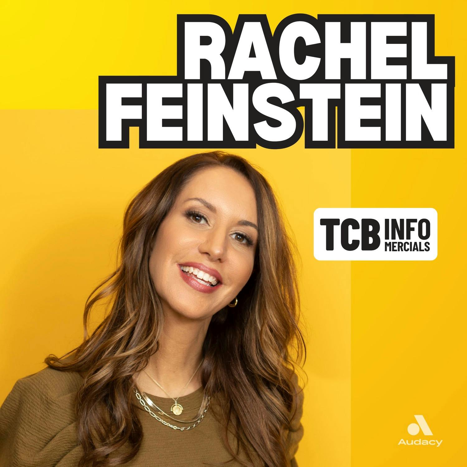TCB Infomercial w. Rachel Feinstein