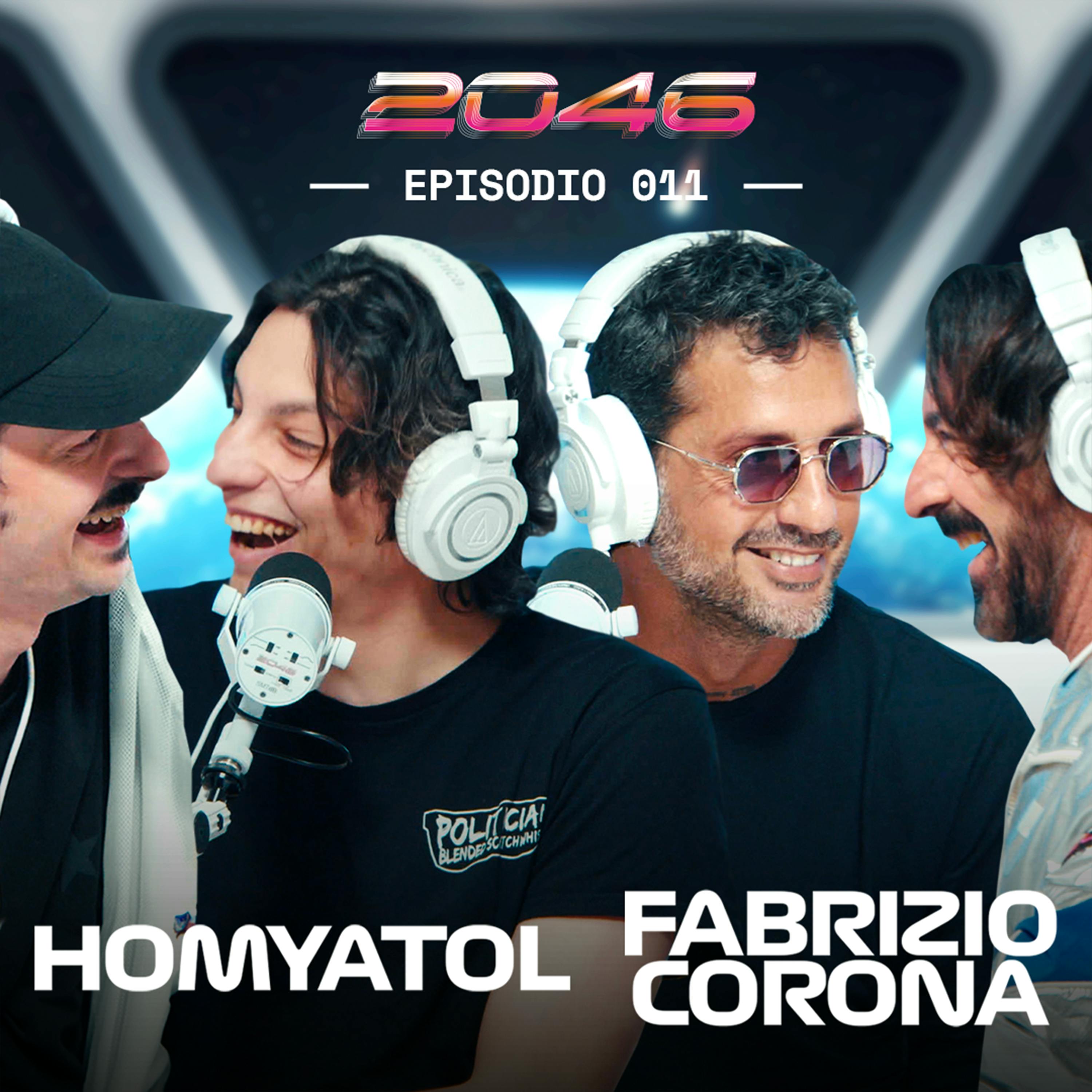 “GOSSIP BOYS” con Fabrizio Corona & Homyatol | 2046 Podcast Ep. 11 “GOSSIP BOYS” con Fabrizio Corona & Homyatol | 2046 Podcast Ep. 11