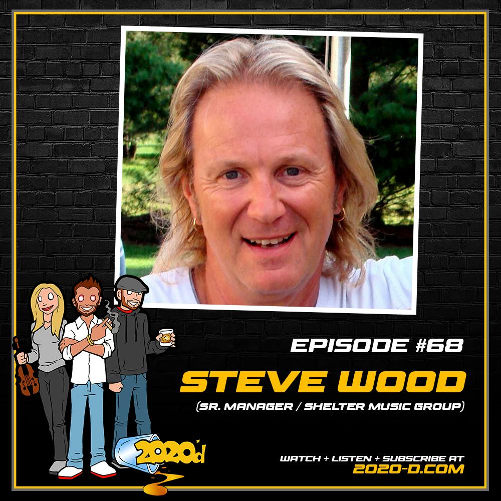 Steve Wood: I Liked the Sex, Drugs and Rock & Roll... Just Not the Working Part