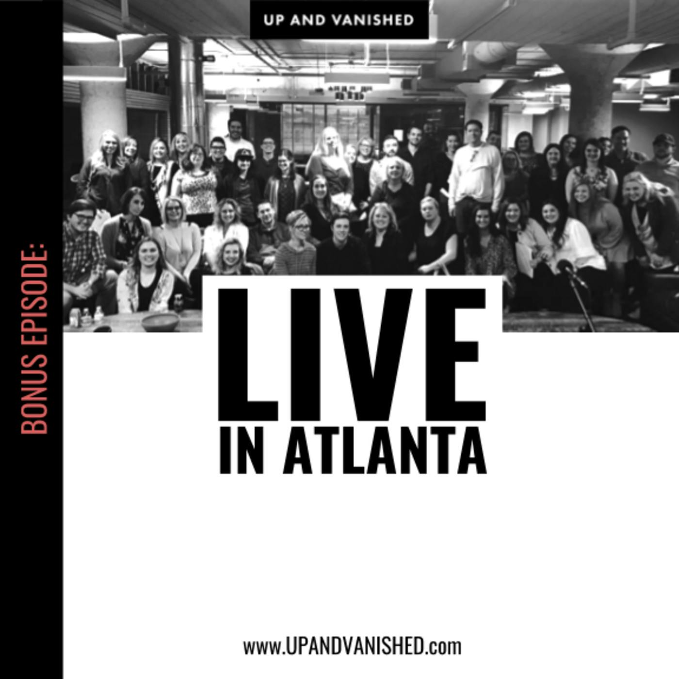 Bonus: LIVE in Atlanta by Tenderfoot TV