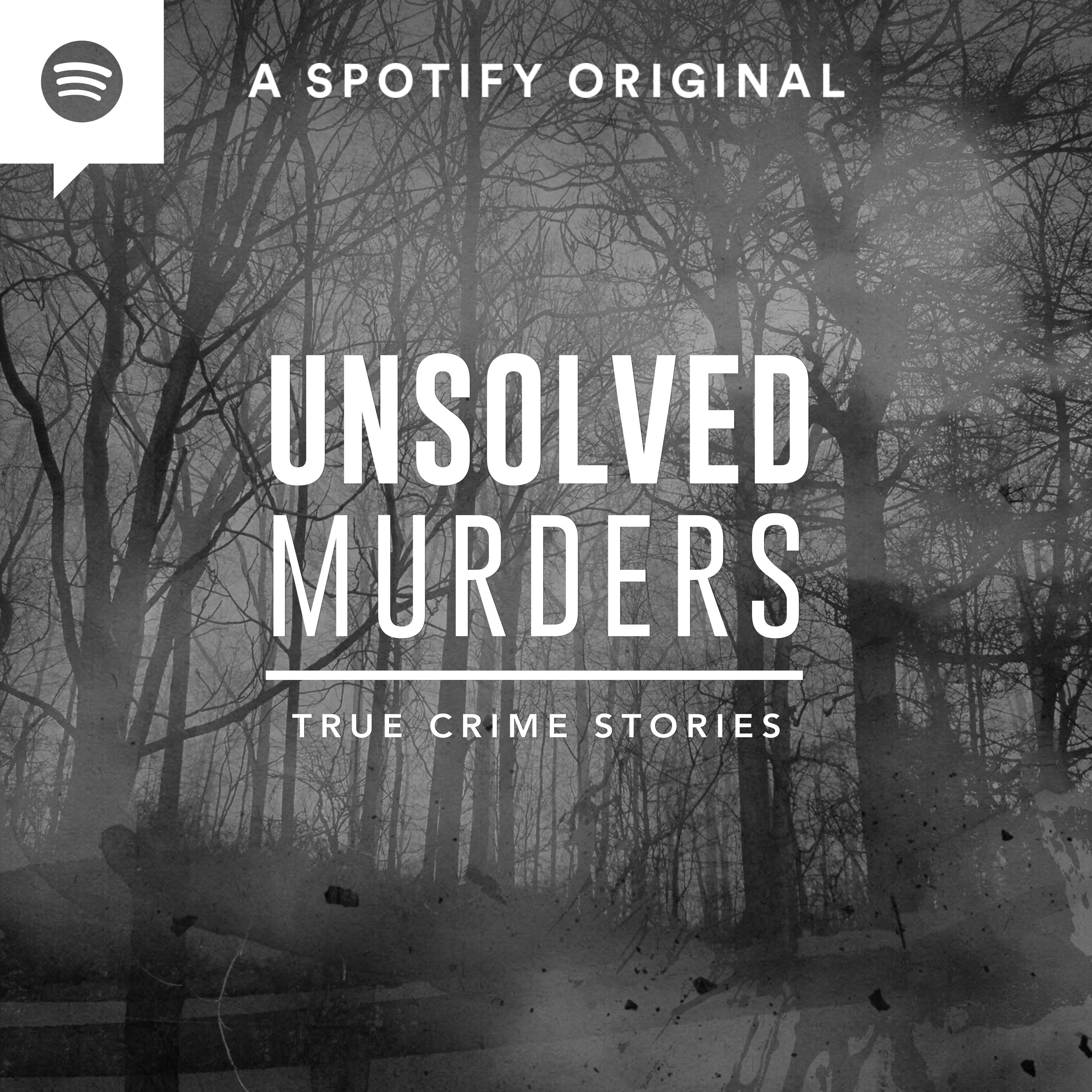 Unsolved Murders: True Crime Stories podcast