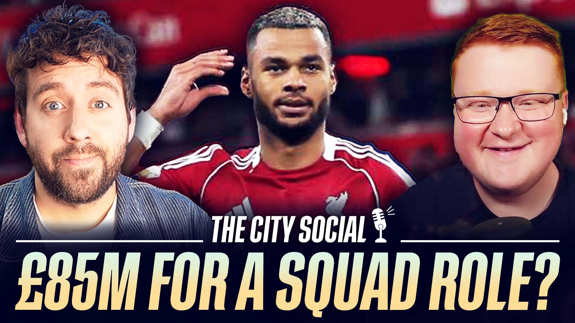 Does Cody Gakpo REALLY make sense for Man City? | The City Social episode artwork