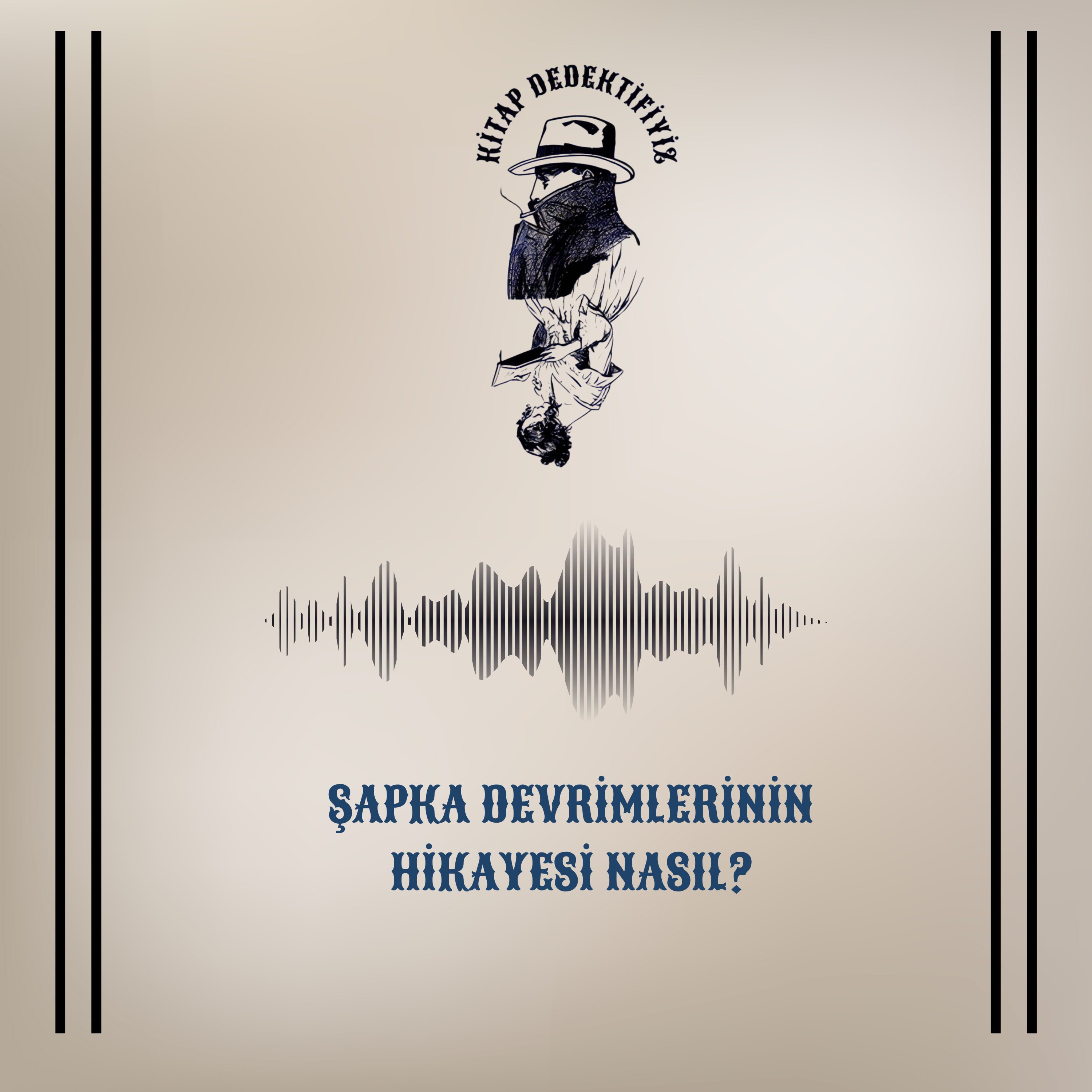 Şapka Devrimlerinin Hikayesi Nasıl? episode artwork