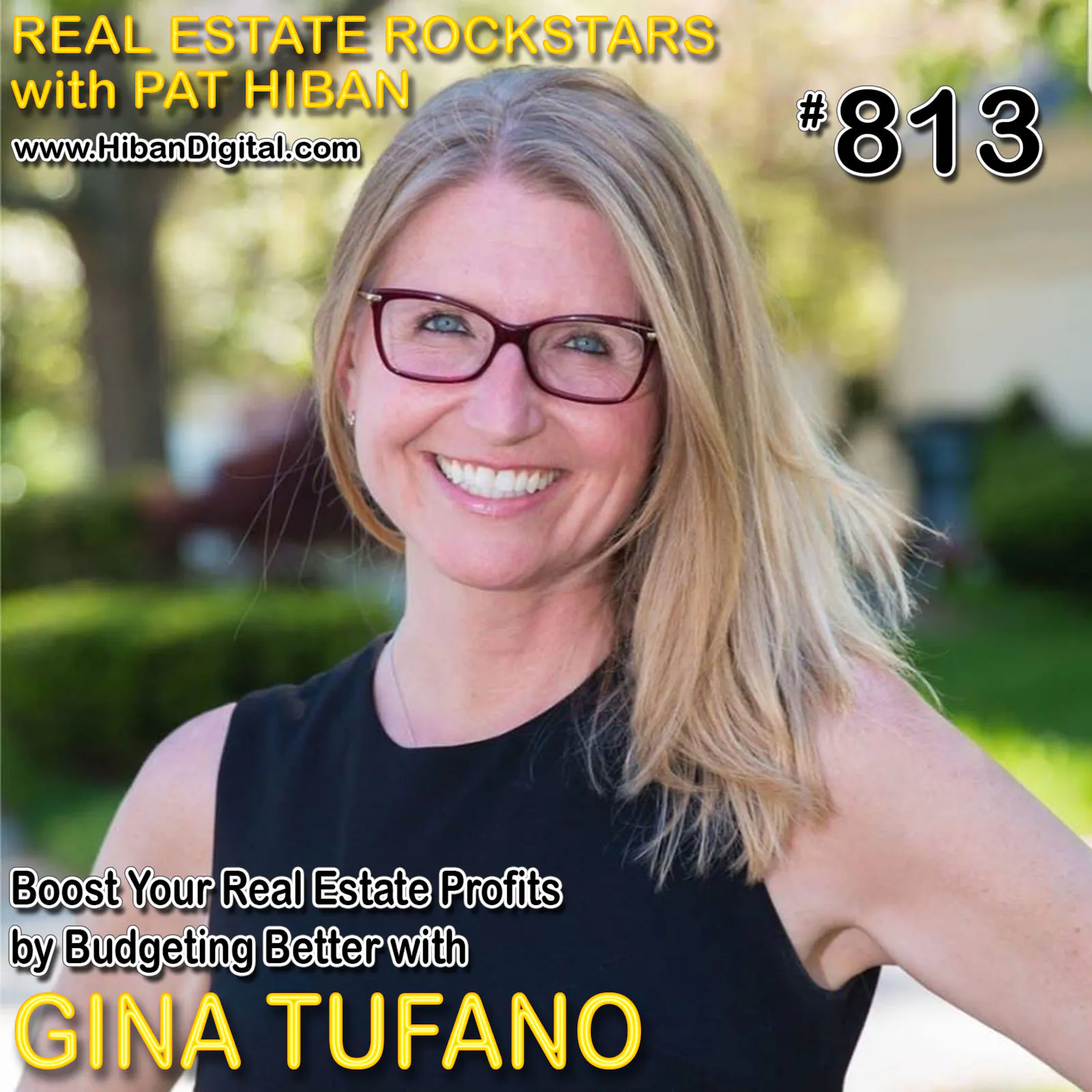 813: Boost Your Real Estate Profits by Budgeting Better with Gina Tufano