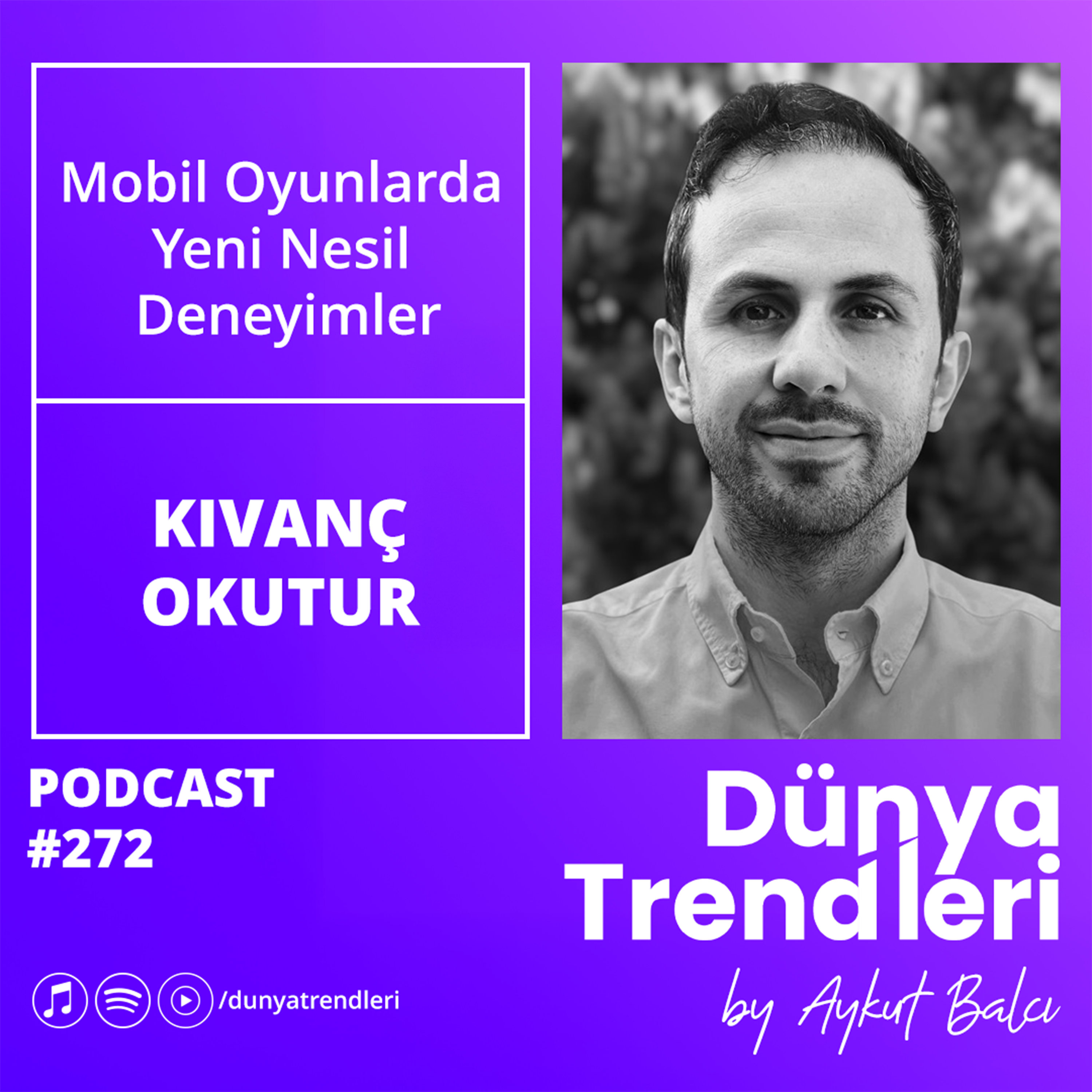 Mobil Oyunlarda Yeni Nesil Deneyimler - Konuk: Kurucu, Oyun Girişimcisi Kıvanç Okutur