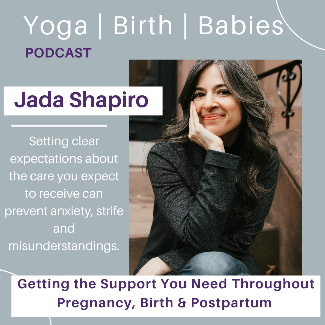 Getting the Support You Need Throughout Pregnancy, Birth and Postpartum with Jada Shapiro episode artwork