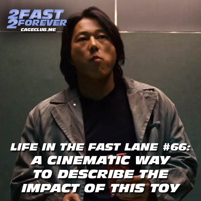 A Cinematic Way to Describe the Impact of This Toy | Life in the Fast Lane #66 episode artwork