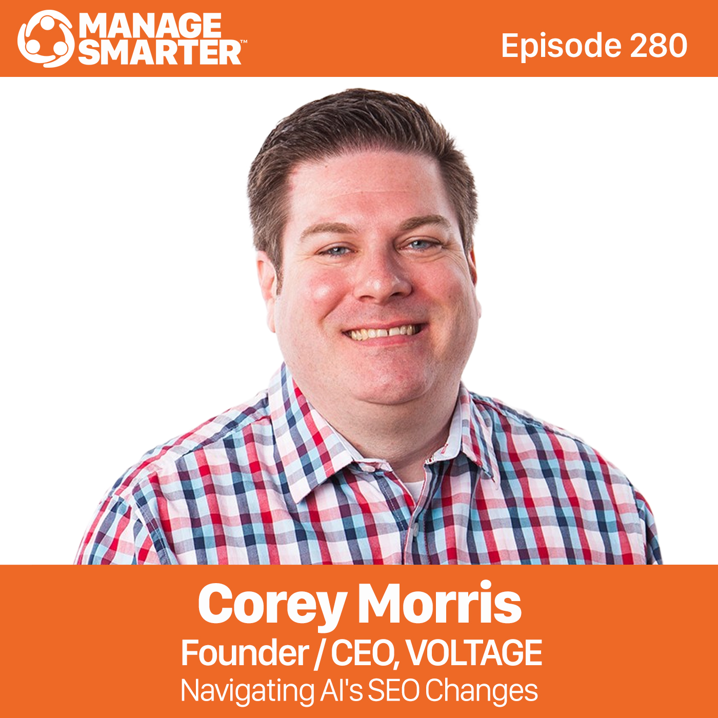 280: Navigating AI's SEO Changes with Corey Morris episode artwork