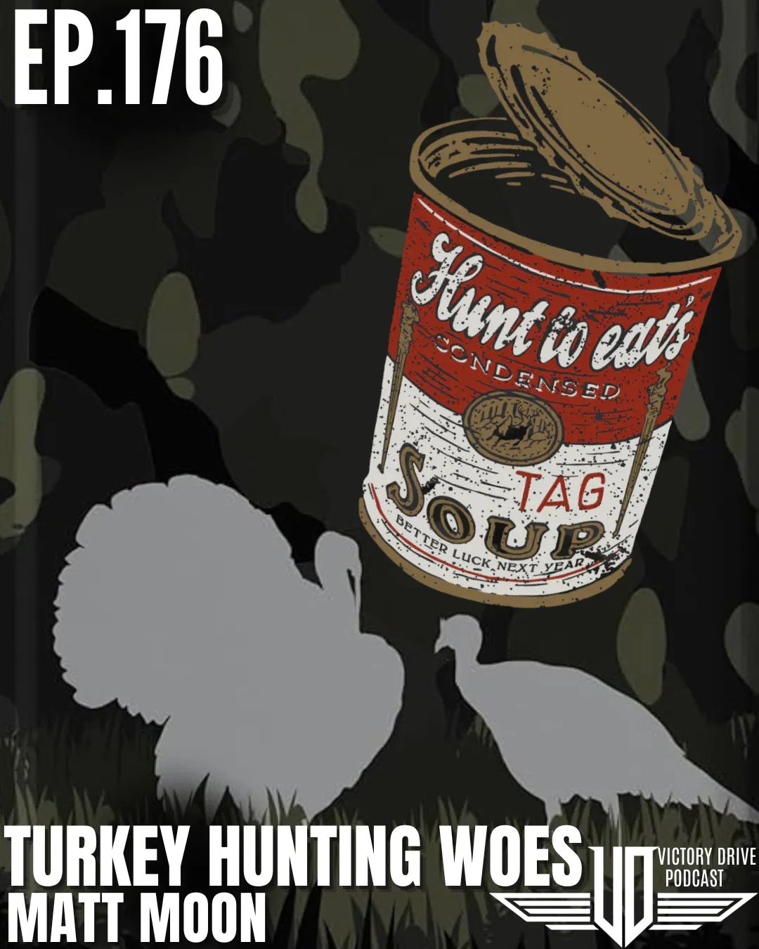176 Turkey Hunting Woes - Matt Moon episode artwork