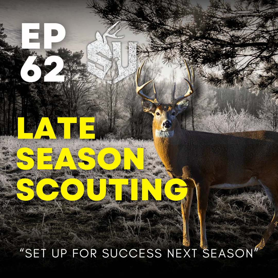 EP 62: Late Season Scouting episode artwork