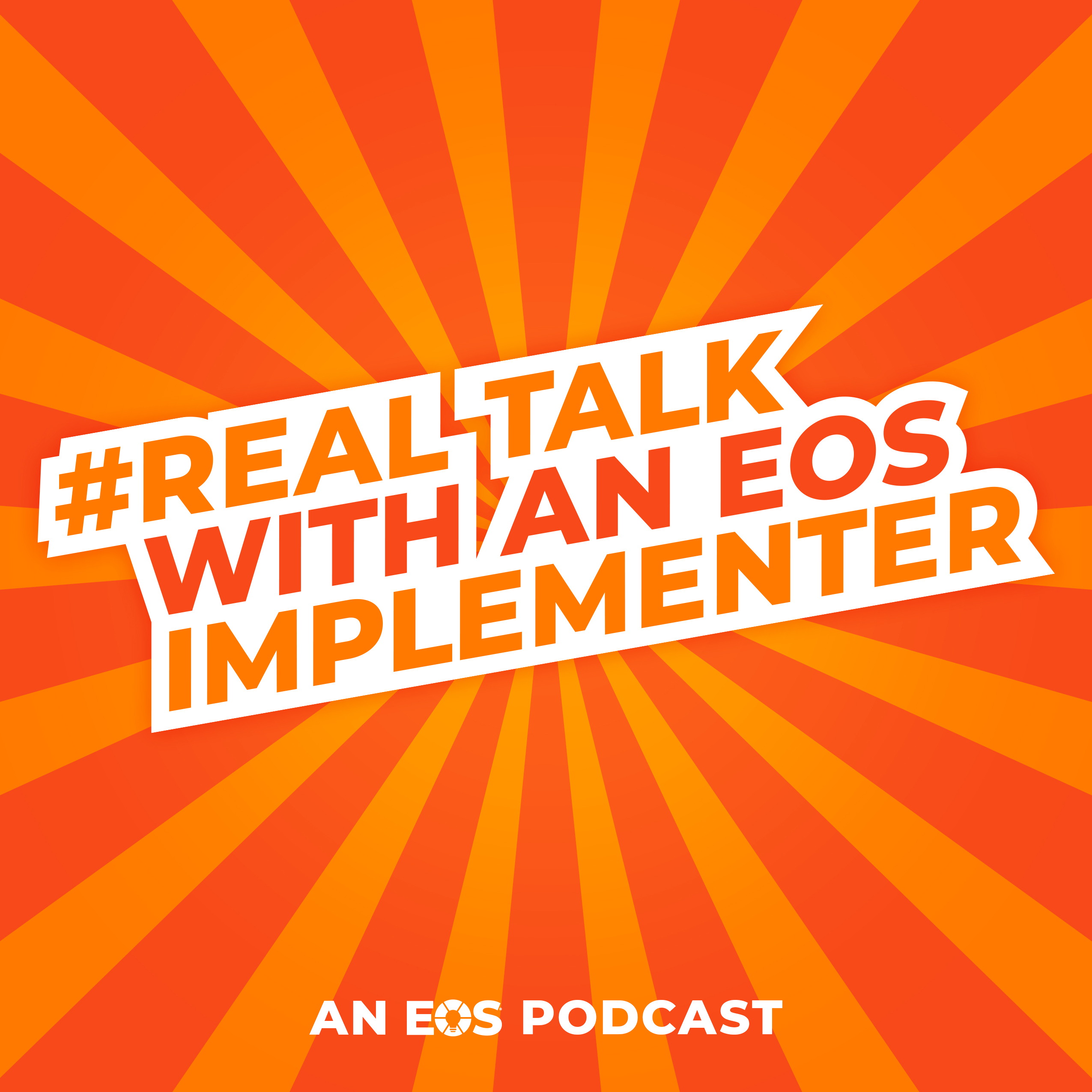 #RealTalk With an EOS Implementer