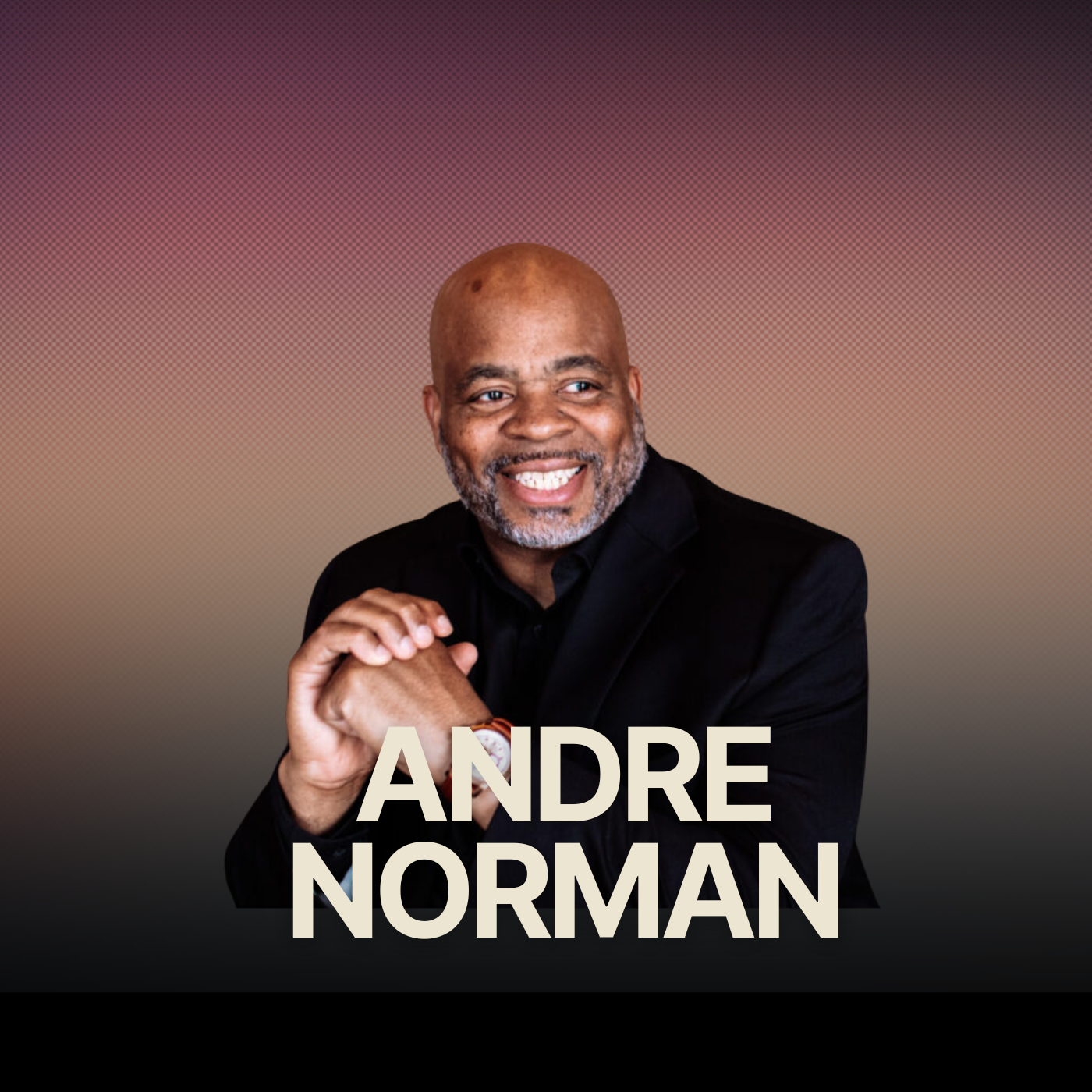 Severe Transformation: How Accountability & Causation Motivated Andre Norman From Prison Gang Boss To Ambassador Of Hope