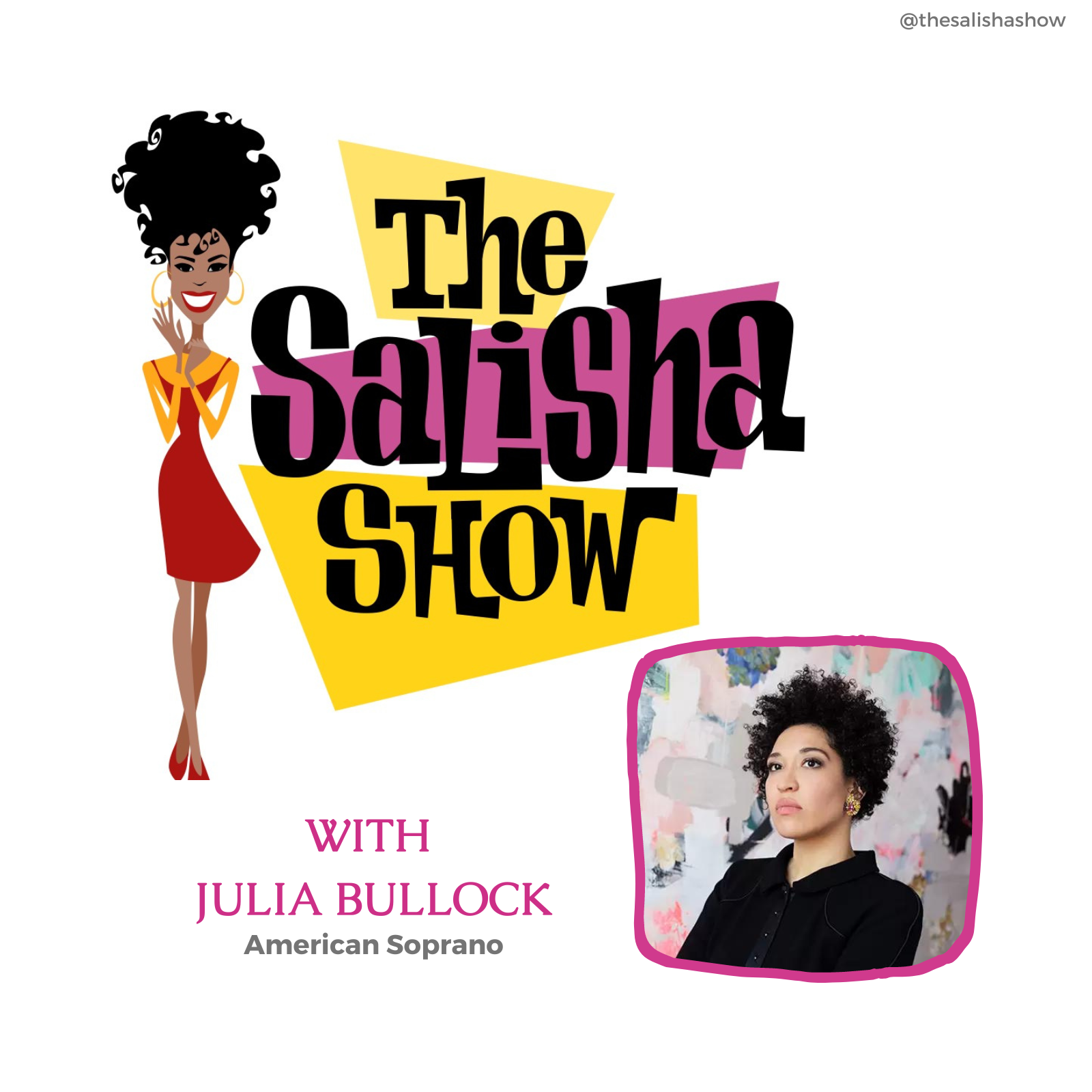 The Salisha Show-Where Broadway Meets Culture