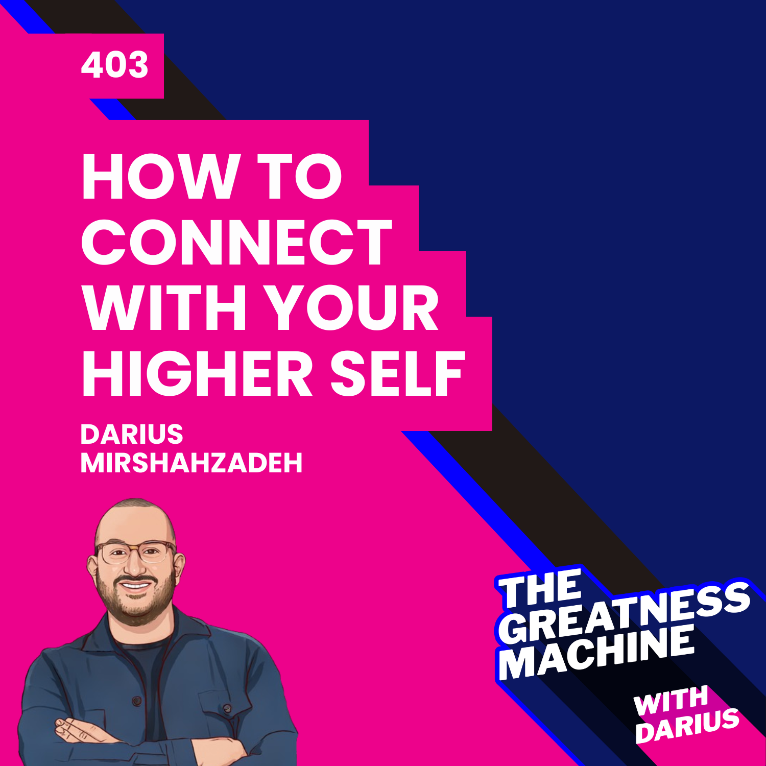 403 | How to Connect With Your Higher Self