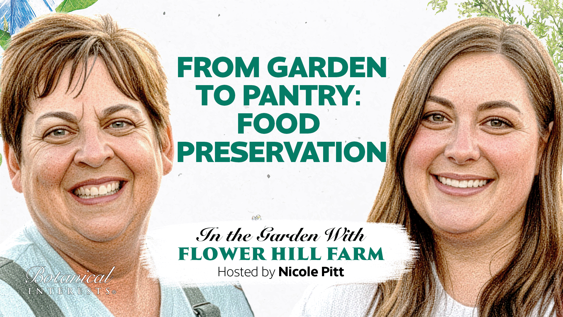 In the Garden  |  From Garden to Pantry: Food Preservation with Jordyn and Kay Clark