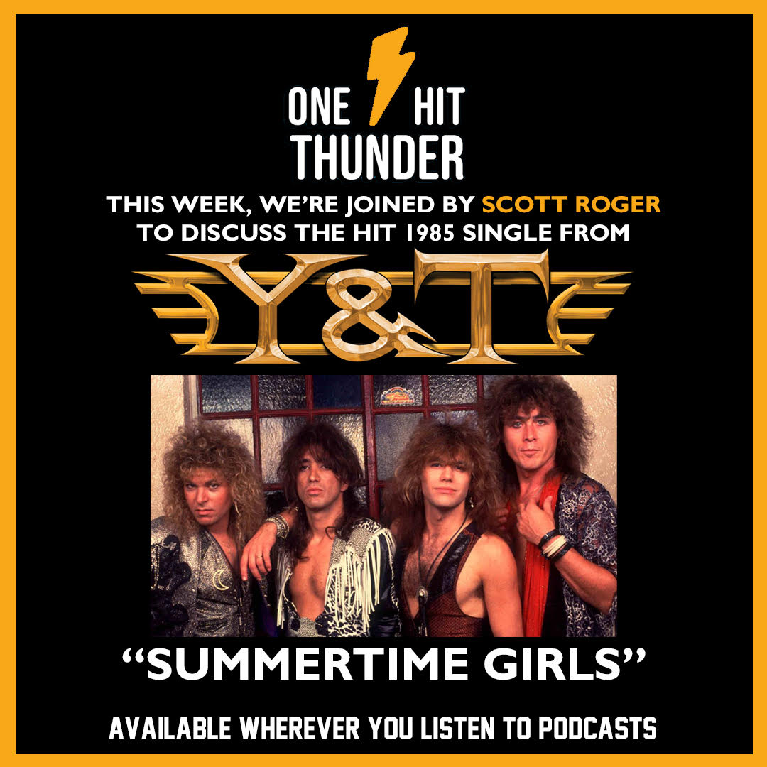 “Summertime Girls” by Y&T (f/Scott Roger)