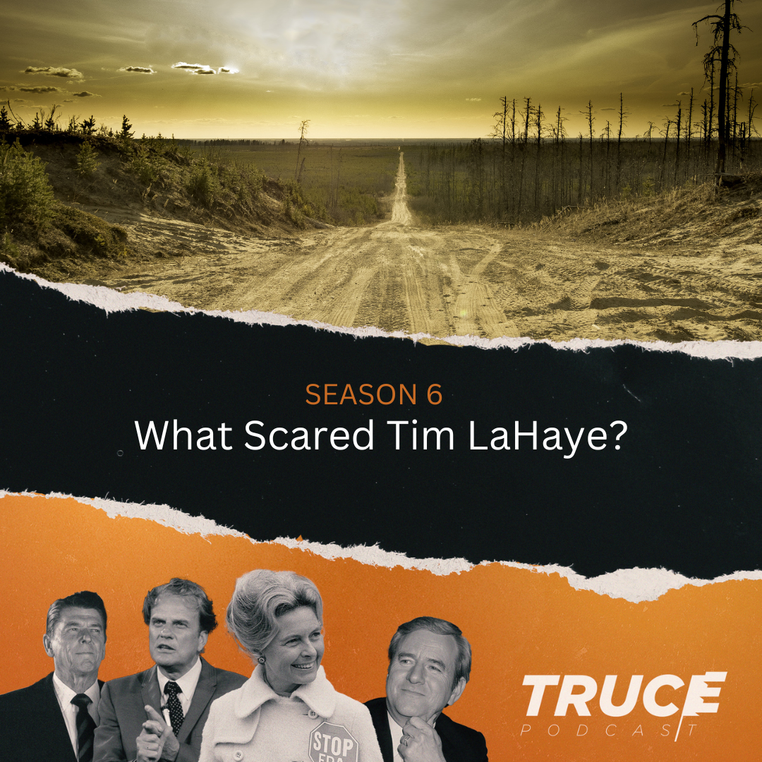 Republicans and Evangelicals | What Scared Tim LaHaye