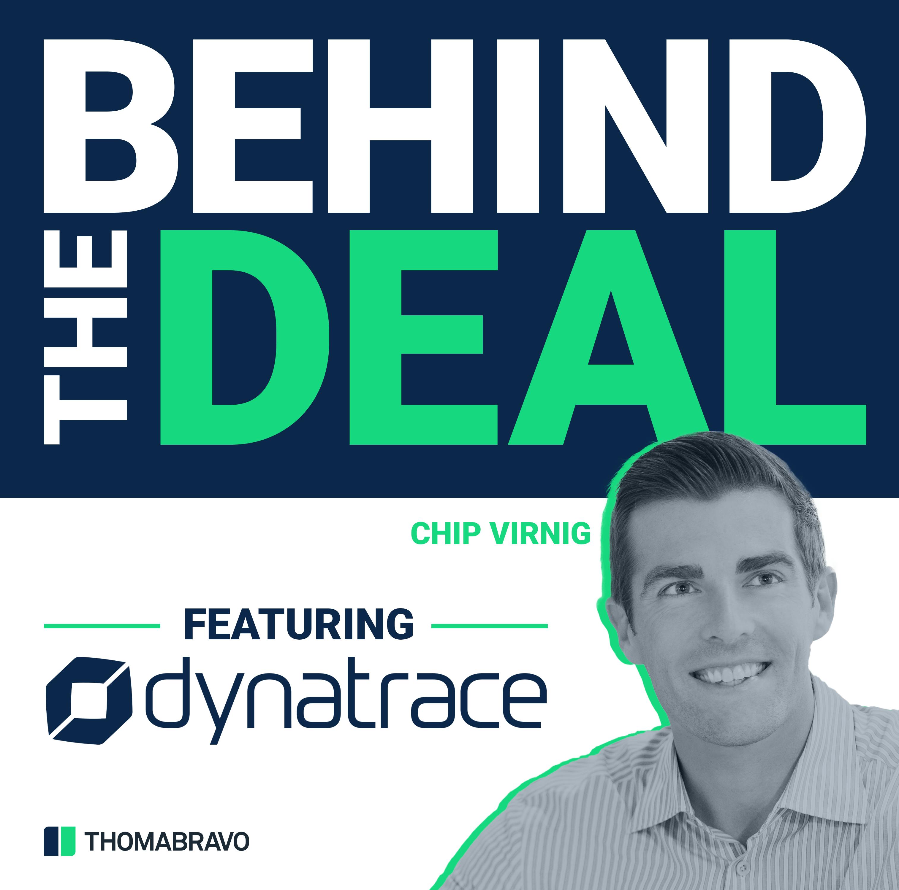 How a Complex Carveout Led to Dynatrace Disrupting Itself and Then an Entire Industry by Thoma Bravo | Pod People
