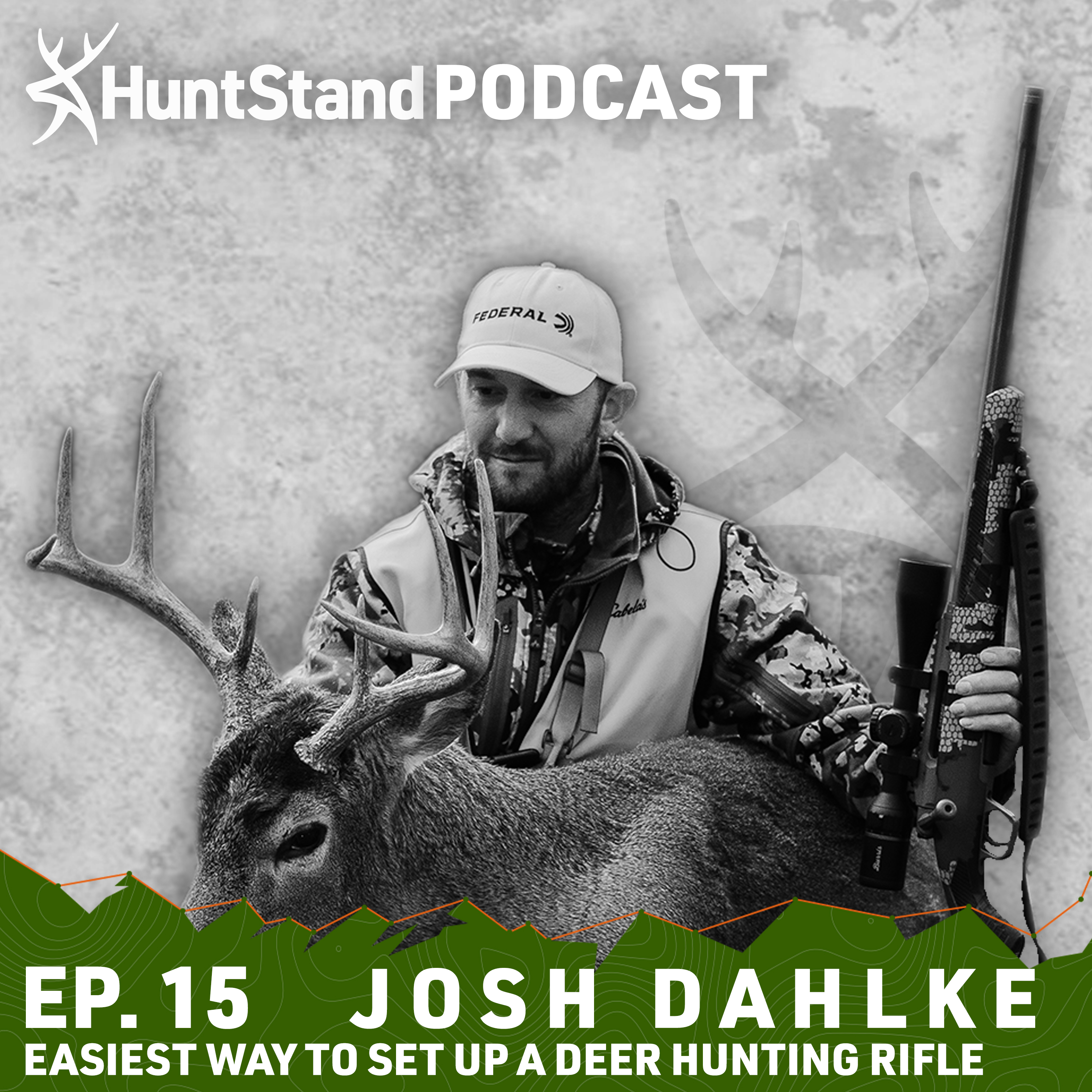 #025 - Josh Dahlke - EASIEST WAY to set up a deer hunting rifle