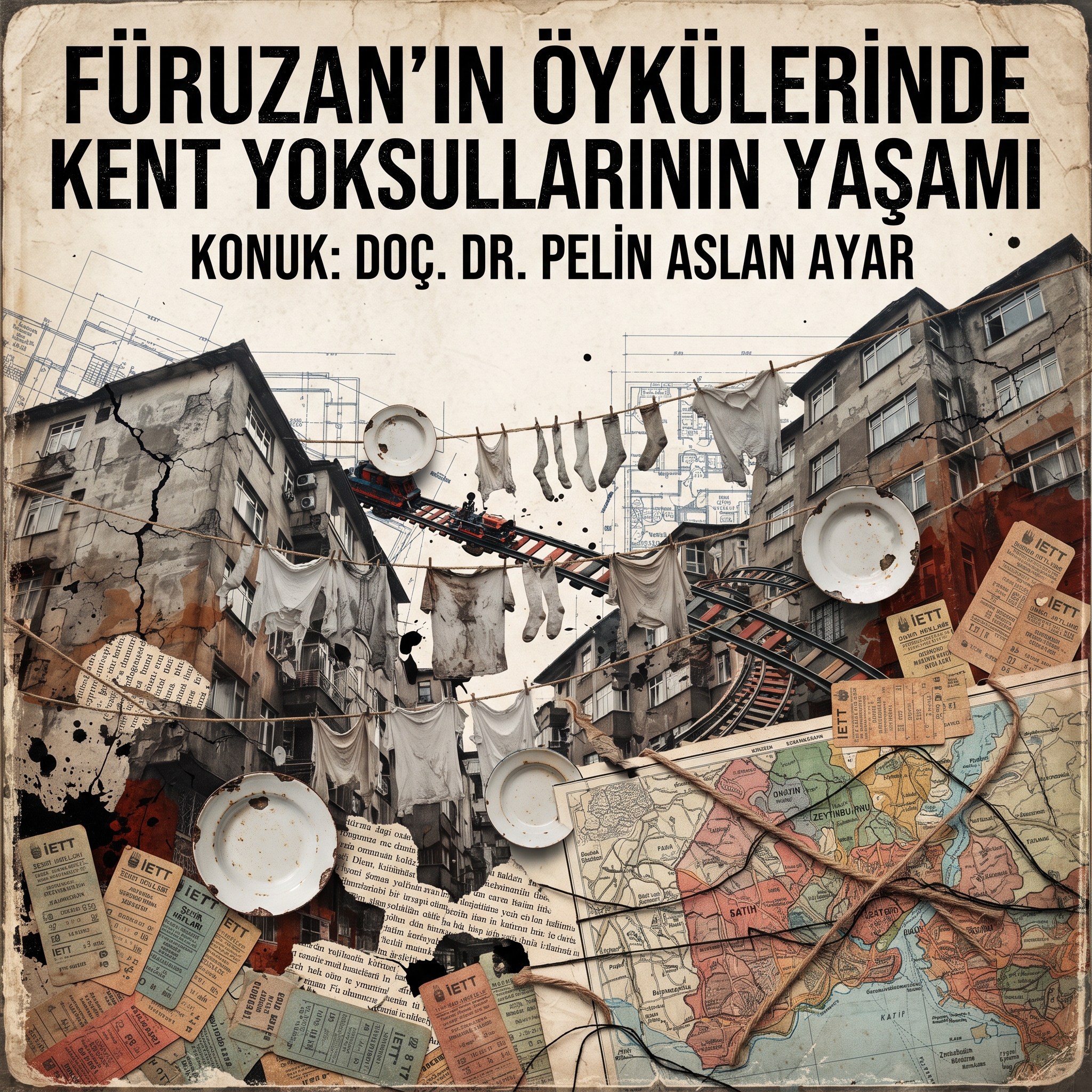 Füruzan'ın öykülerinde kent yoksullarının yaşamı - Doç. Dr. Pelin Aslan Ayar episode artwork